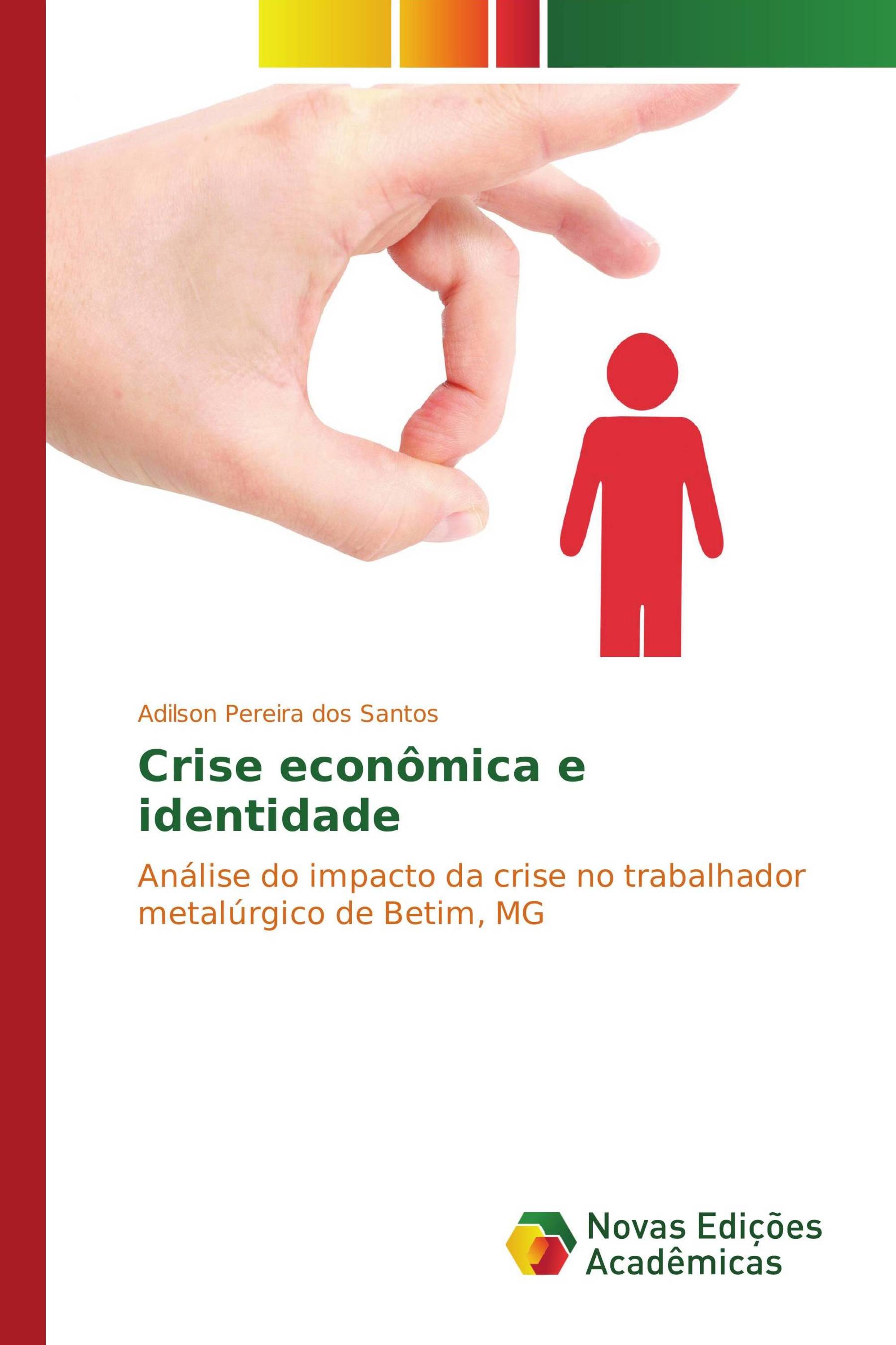 Crise econômica e identidade