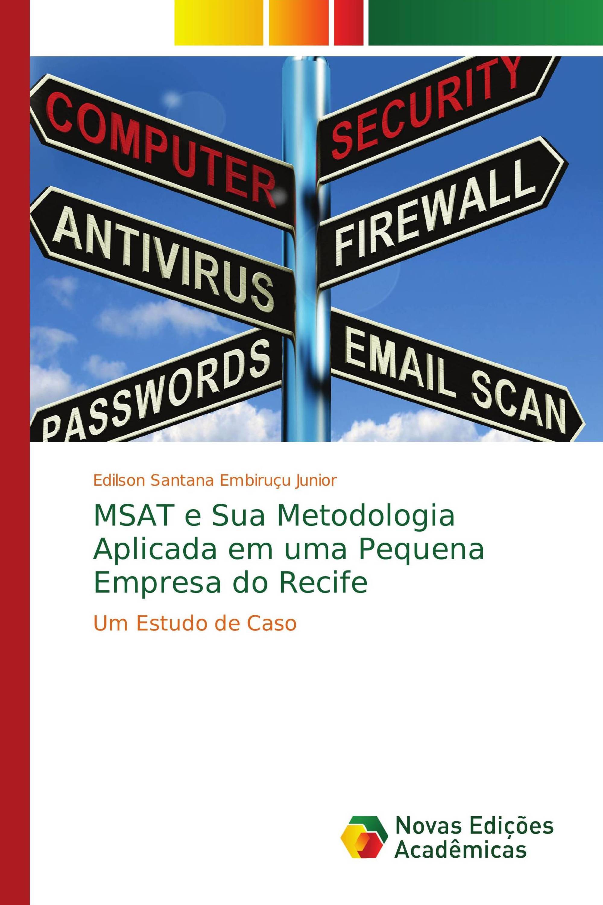 MSAT e Sua Metodologia Aplicada em uma Pequena Empresa do Recife