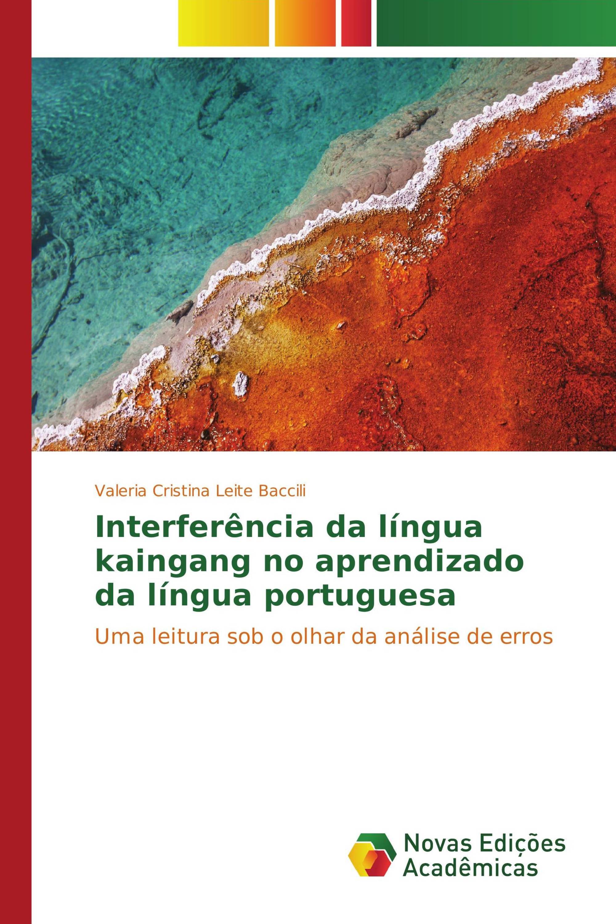 Interferência da língua kaingang no aprendizado da língua portuguesa