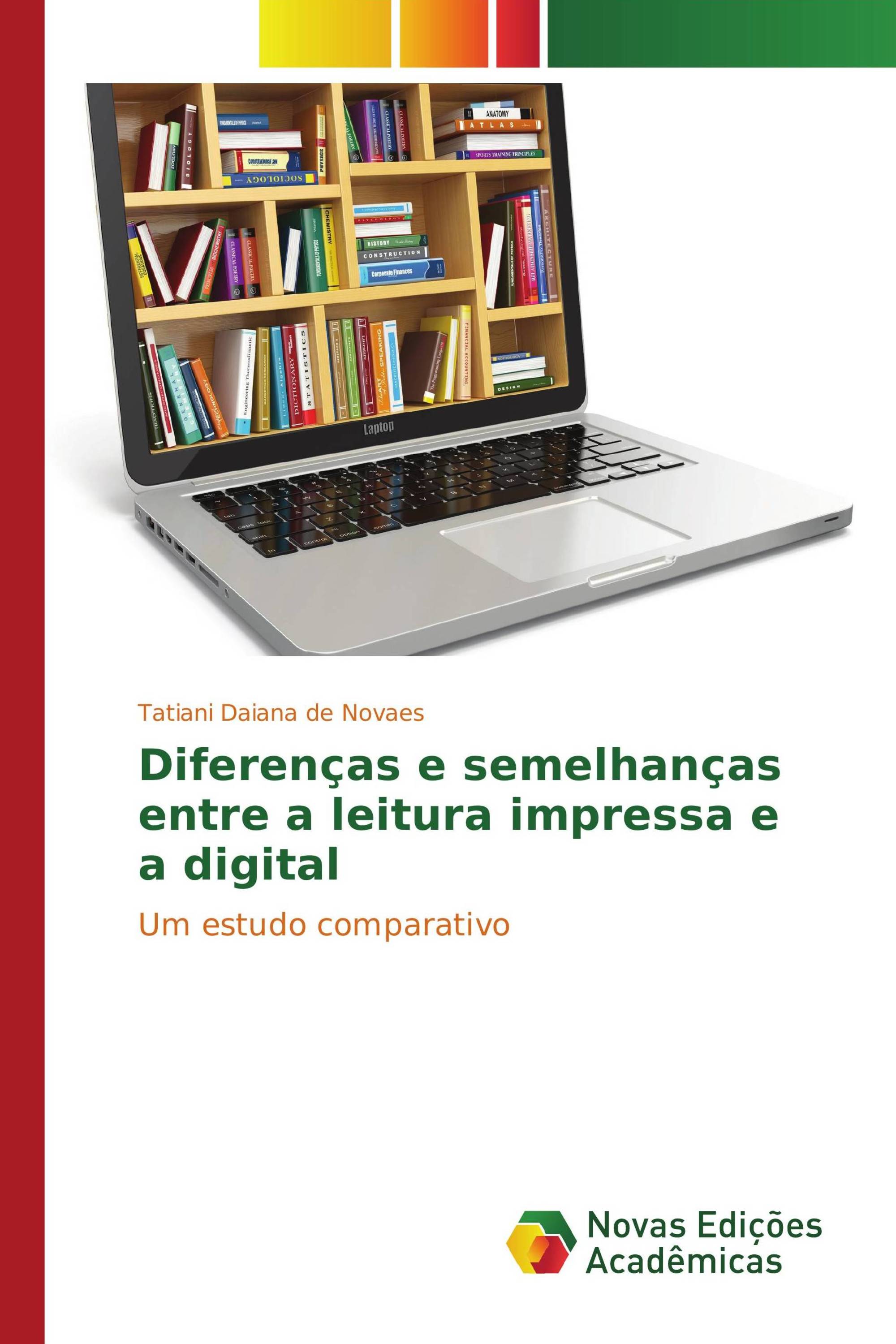 Diferenças e semelhanças entre a leitura impressa e a digital