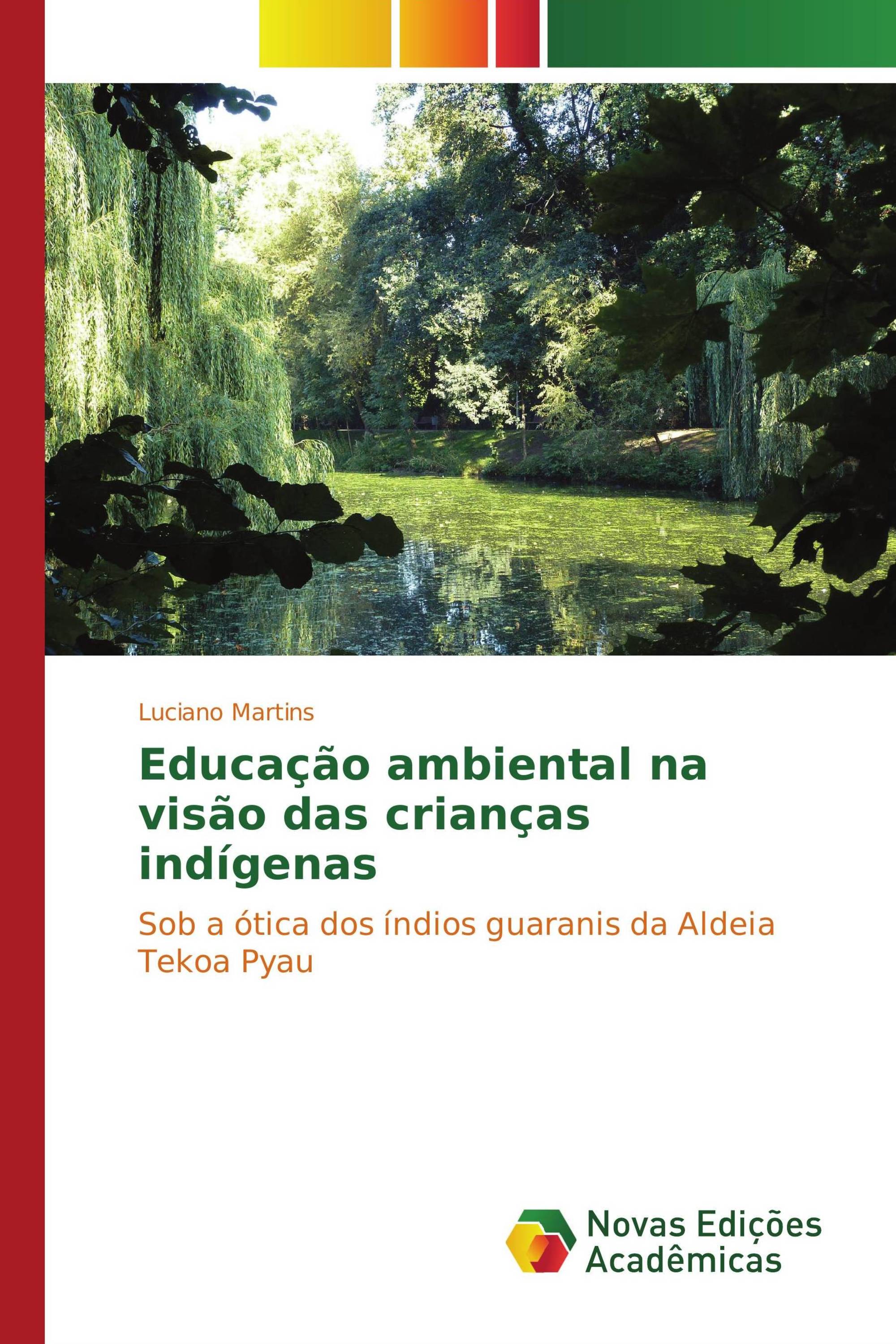 Educação ambiental na visão das crianças indígenas