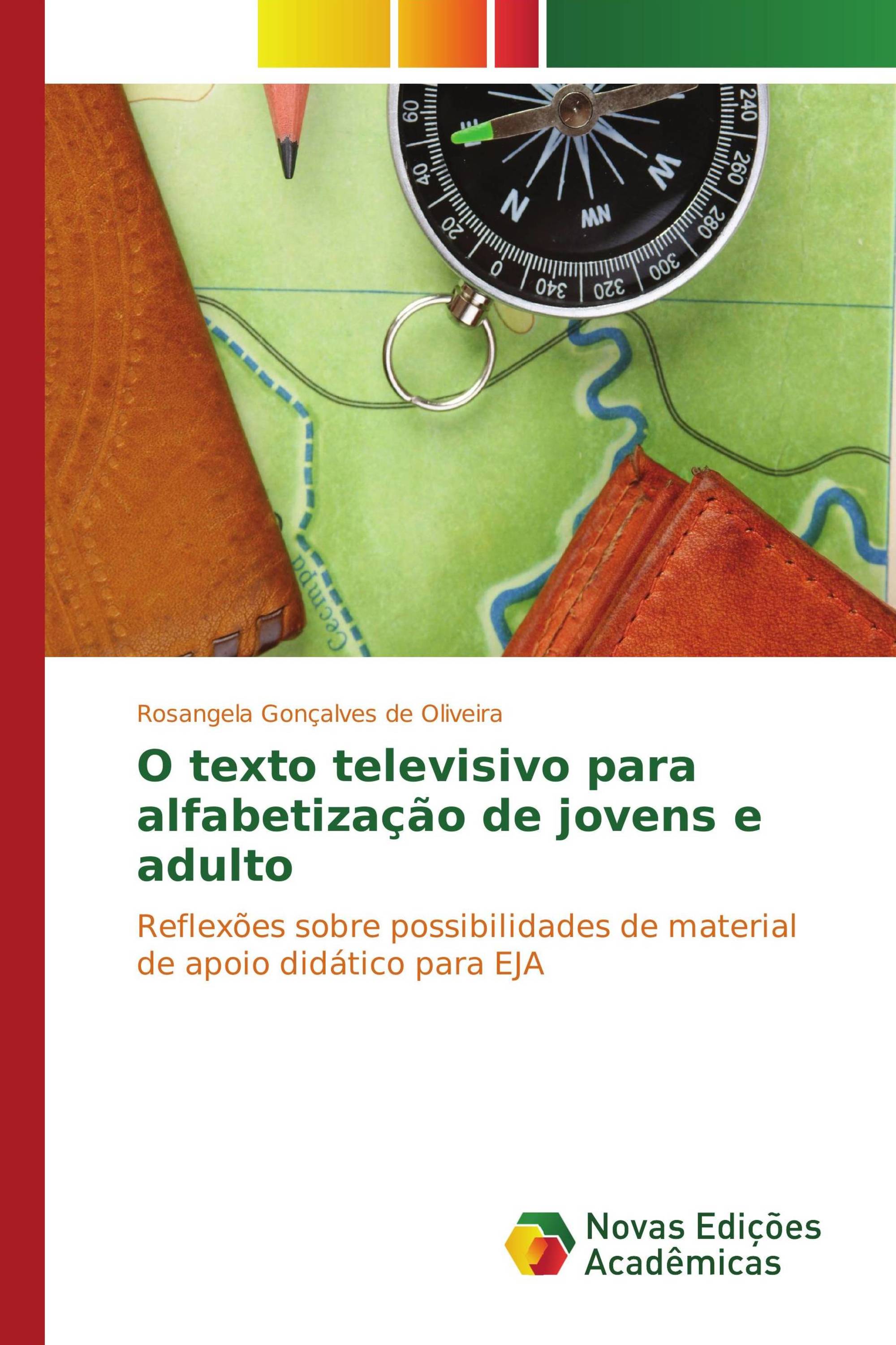 O texto televisivo para alfabetização de jovens e adulto