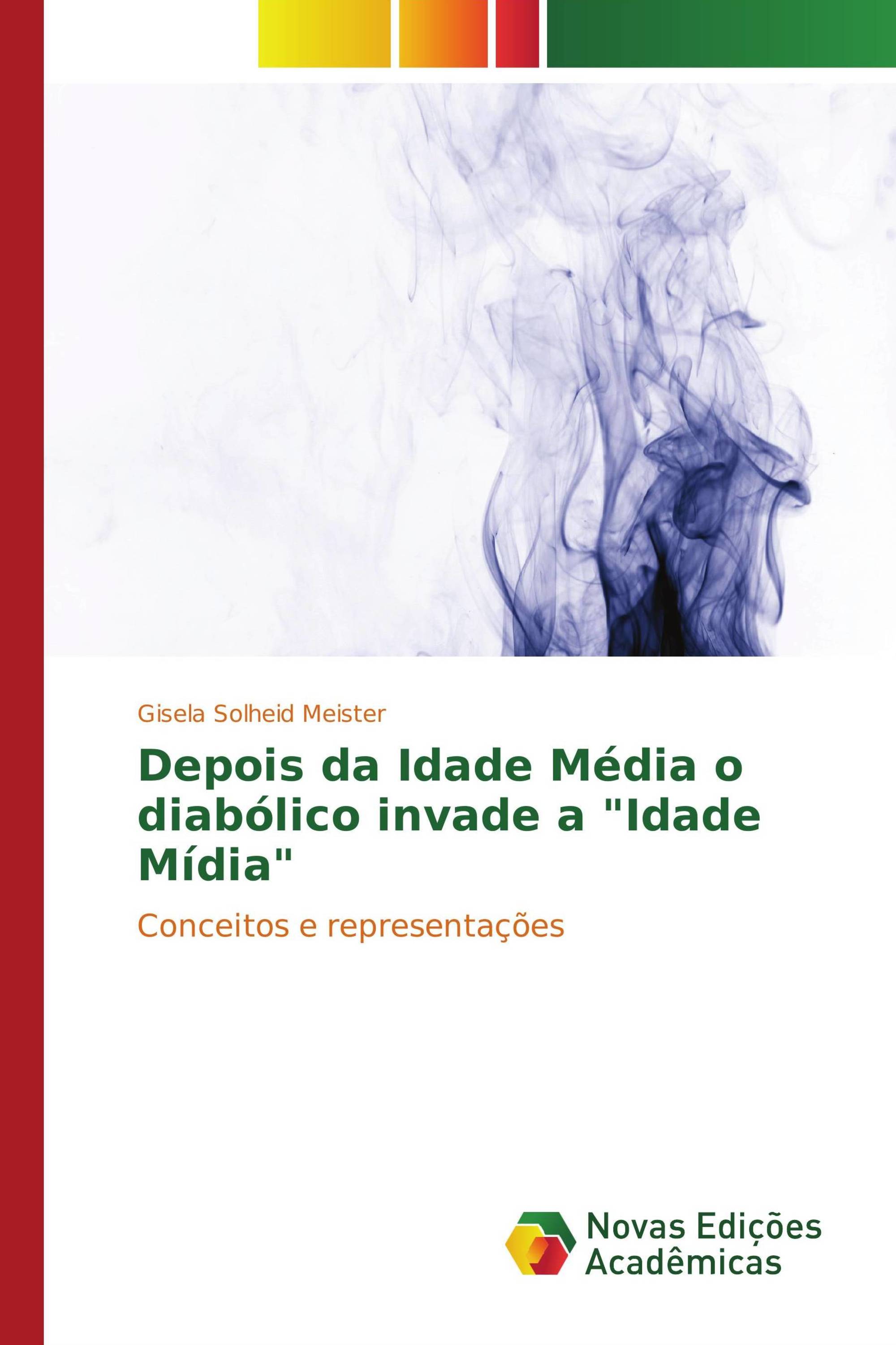 Depois da Idade Média o diabólico invade a "Idade Mídia"