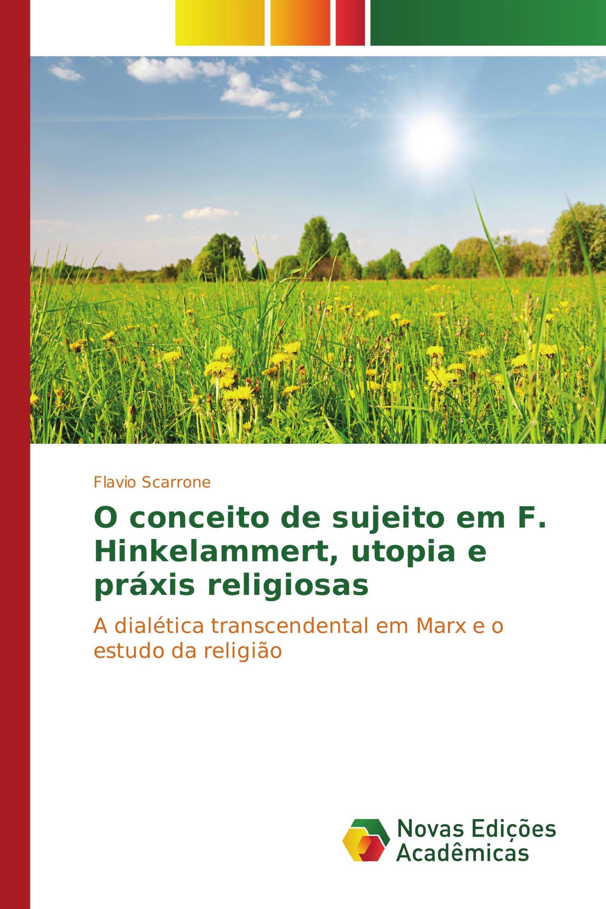 O conceito de sujeito em F. Hinkelammert, utopia e práxis religiosas