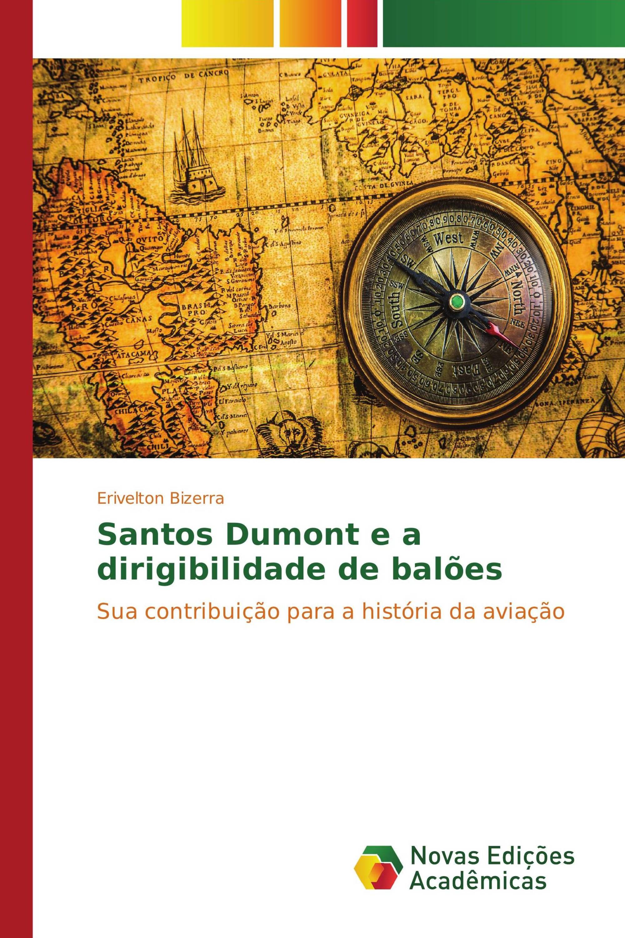 Santos Dumont e a dirigibilidade de balões