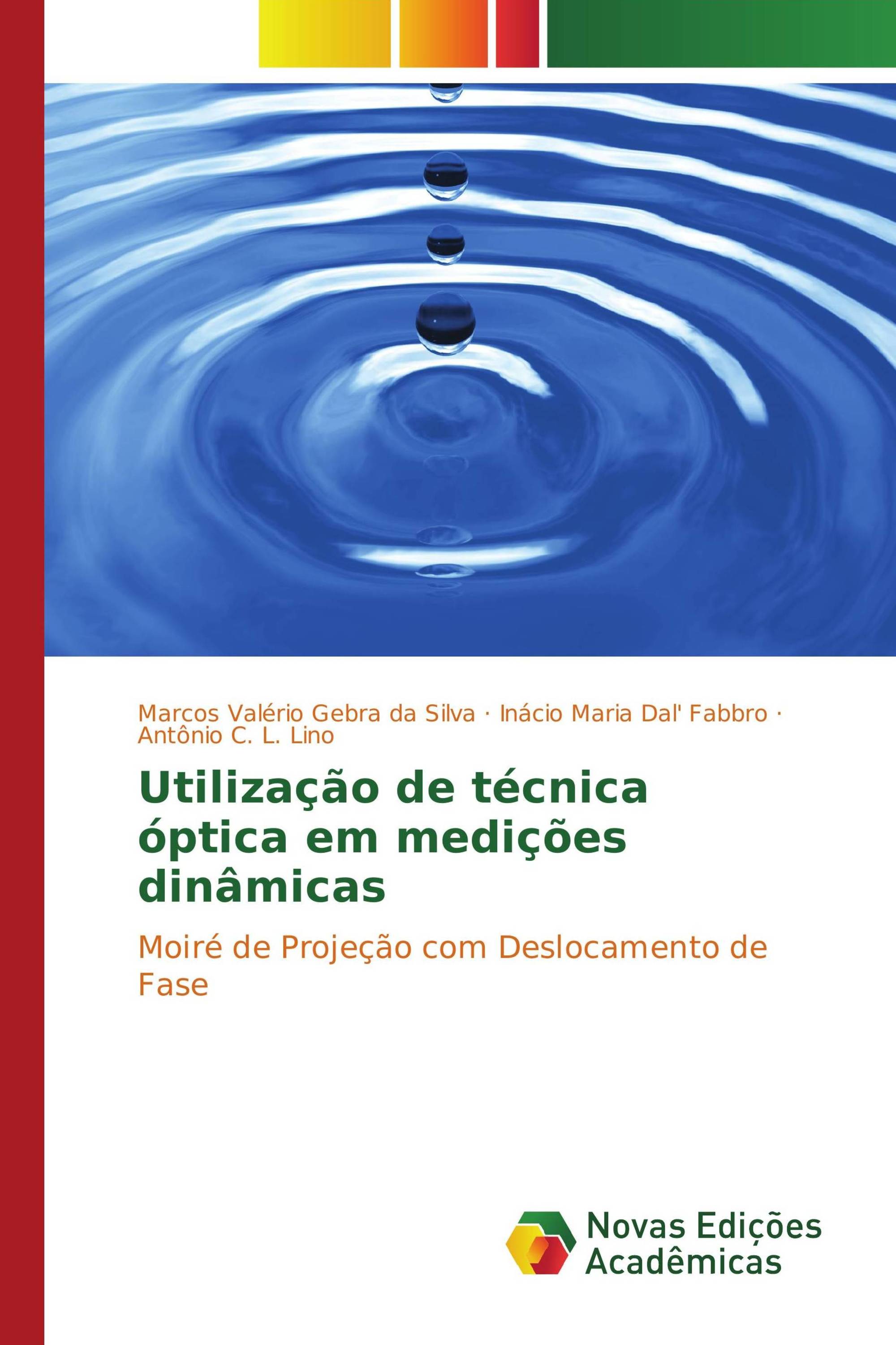 Utilização de técnica óptica em medições dinâmicas