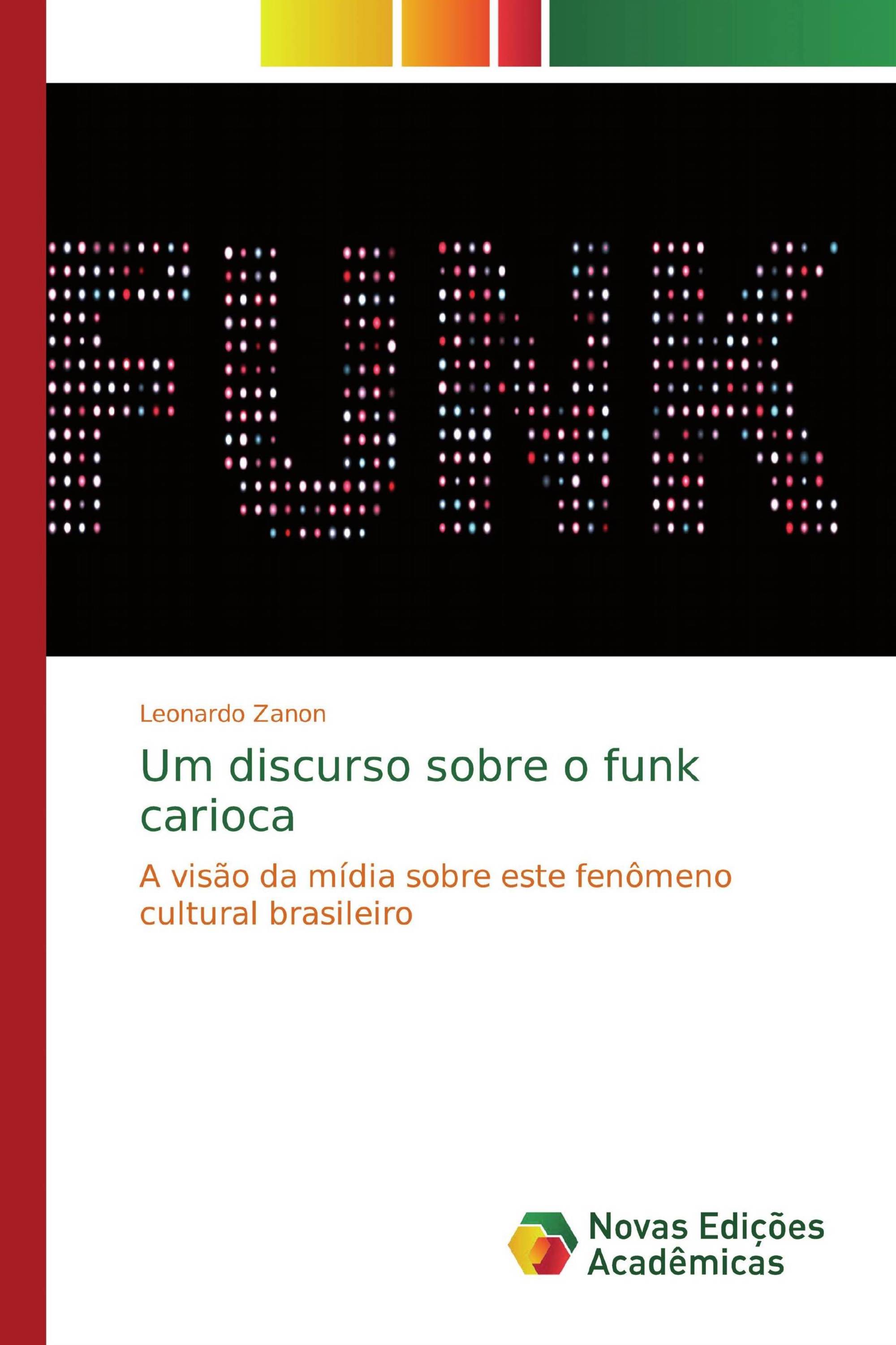 Um discurso sobre o funk carioca