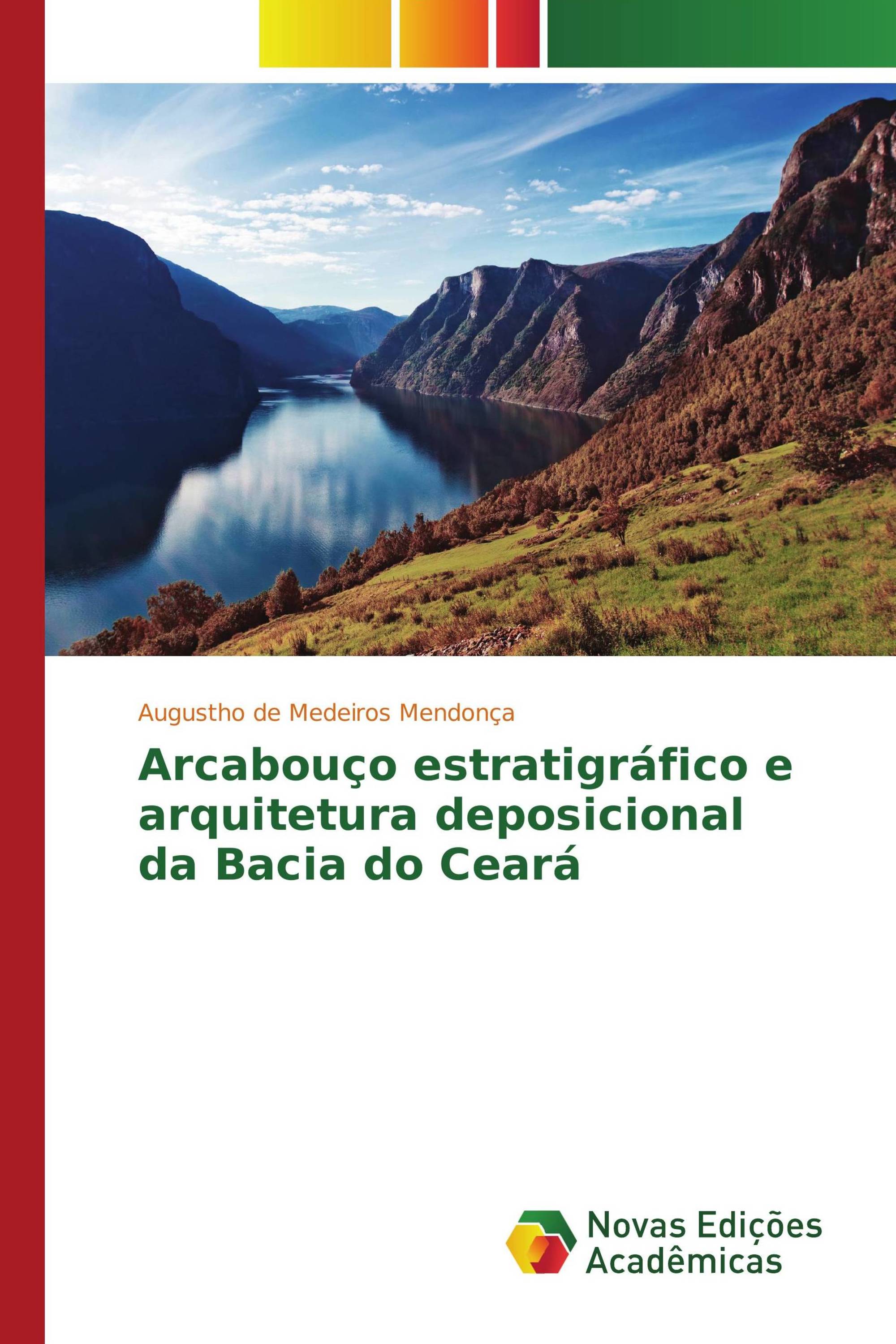 Arcabouço estratigráfico e arquitetura deposicional da Bacia do Ceará