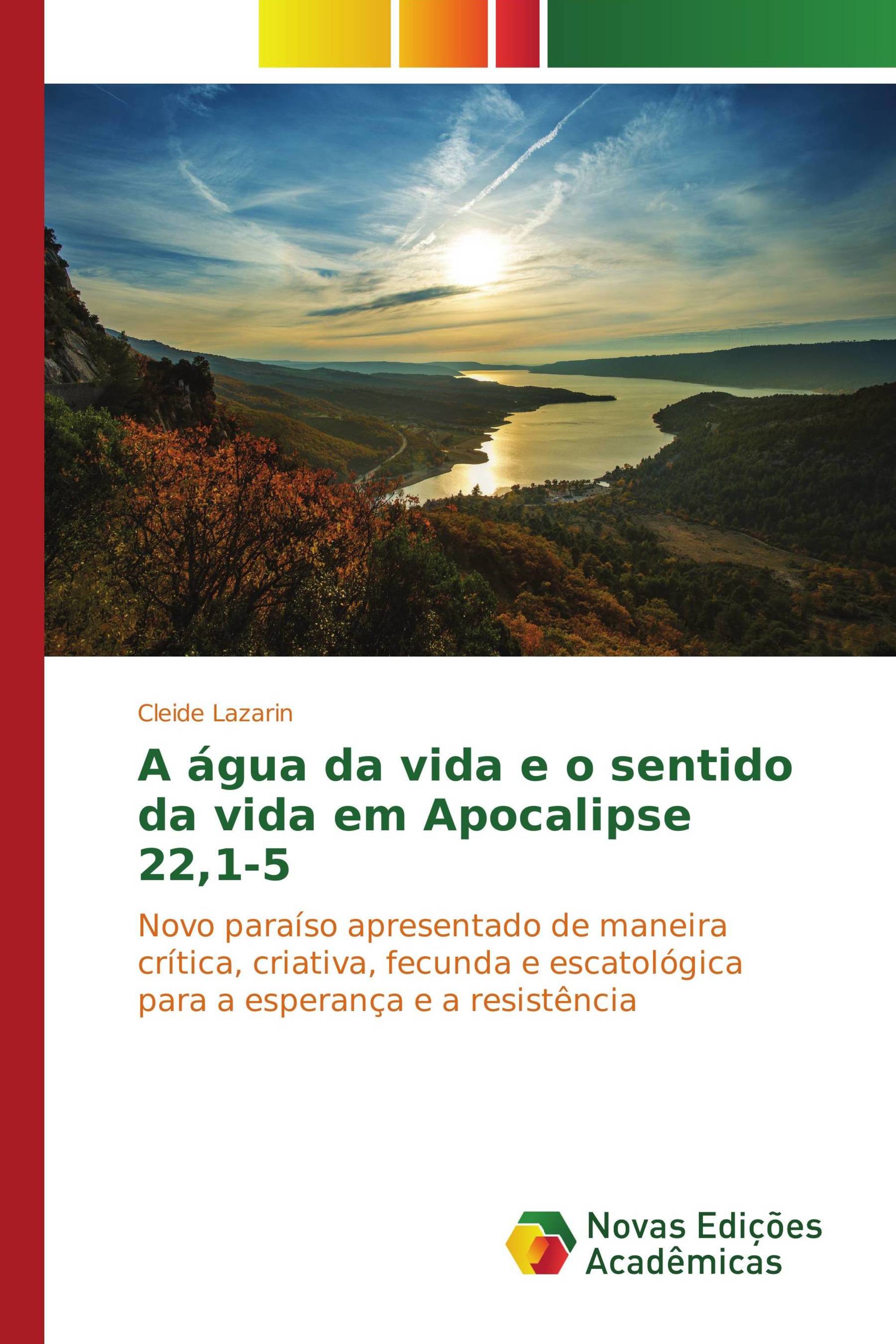 A água da vida e o sentido da vida em Apocalipse 22,1-5