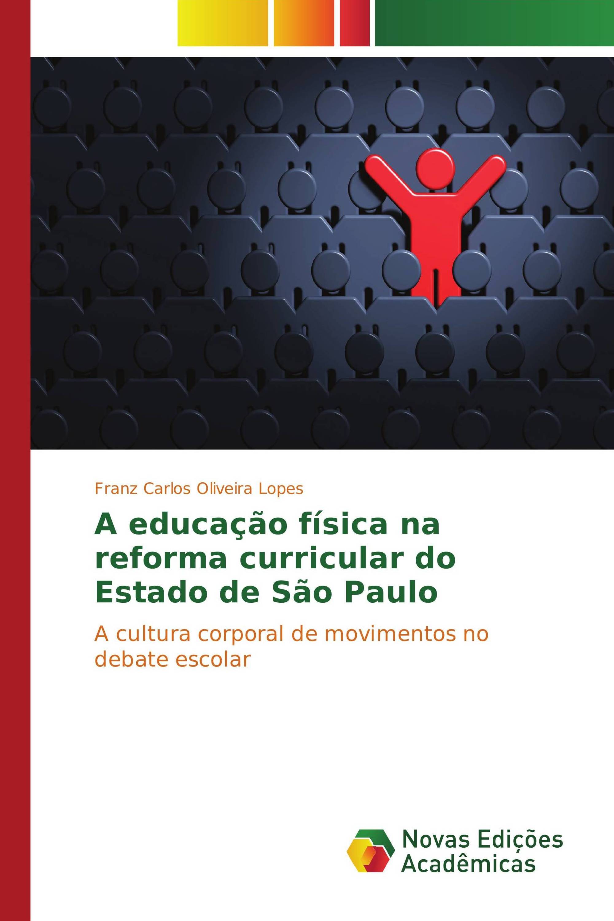 A educação física na reforma curricular do Estado de São Paulo