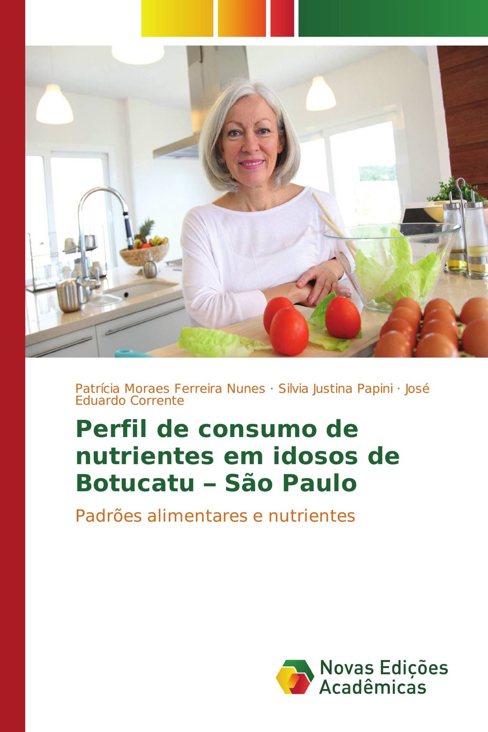 Perfil de consumo de nutrientes em idosos de Botucatu – São Paulo