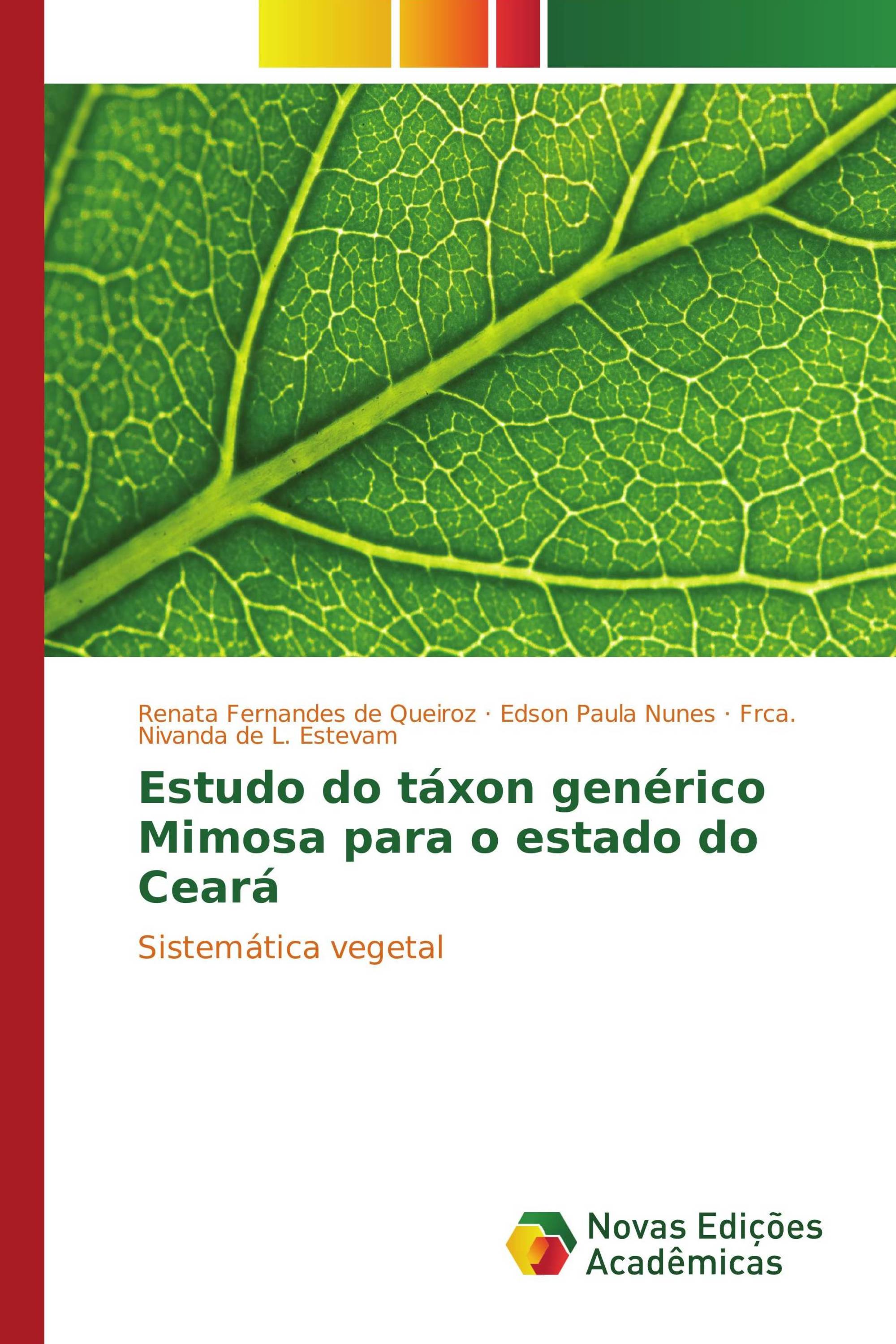 Estudo do táxon genérico Mimosa para o estado do Ceará