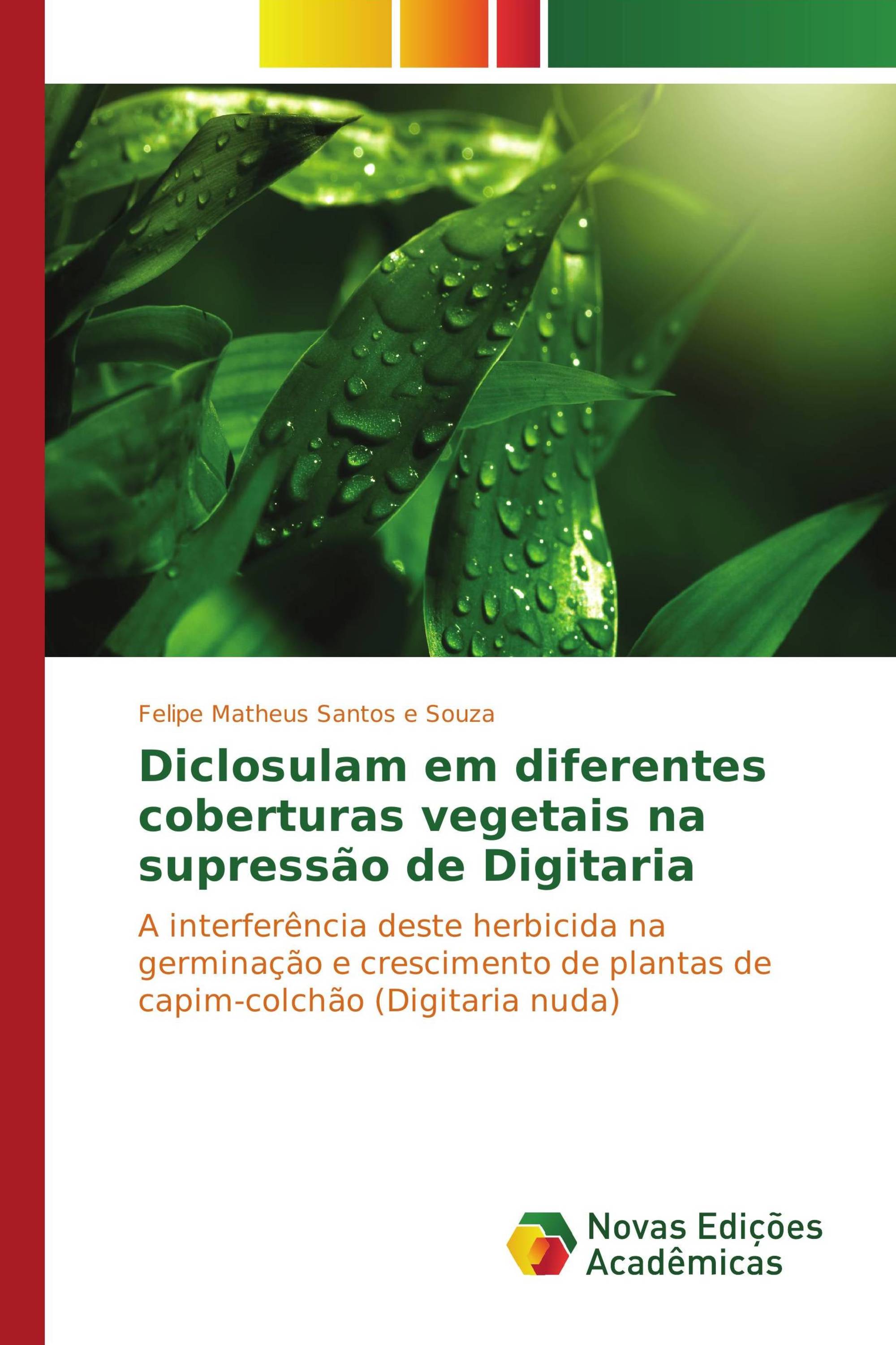 Diclosulam em diferentes coberturas vegetais na supressão de Digitaria