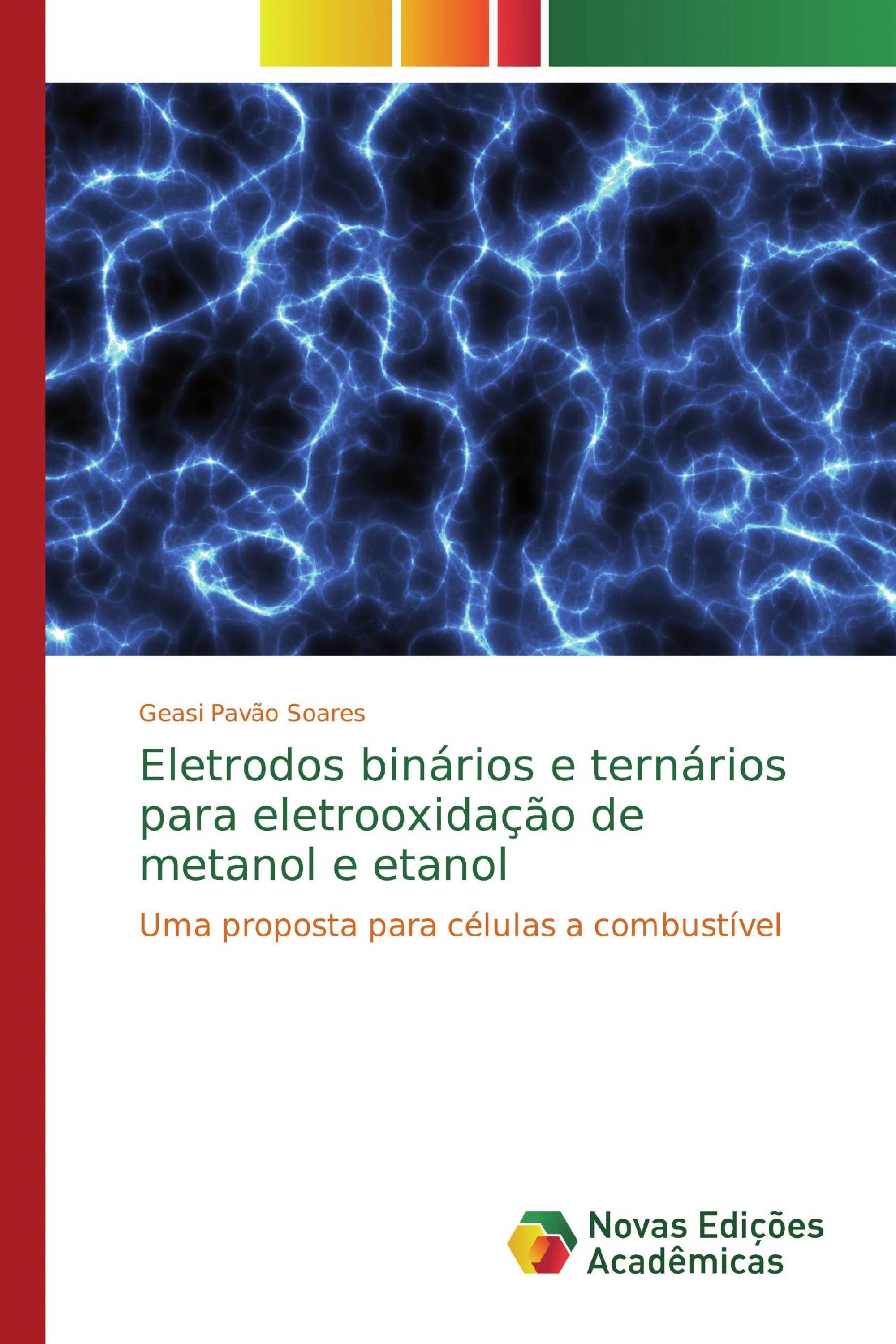 Eletrodos binários e ternários para eletrooxidação de metanol e etanol