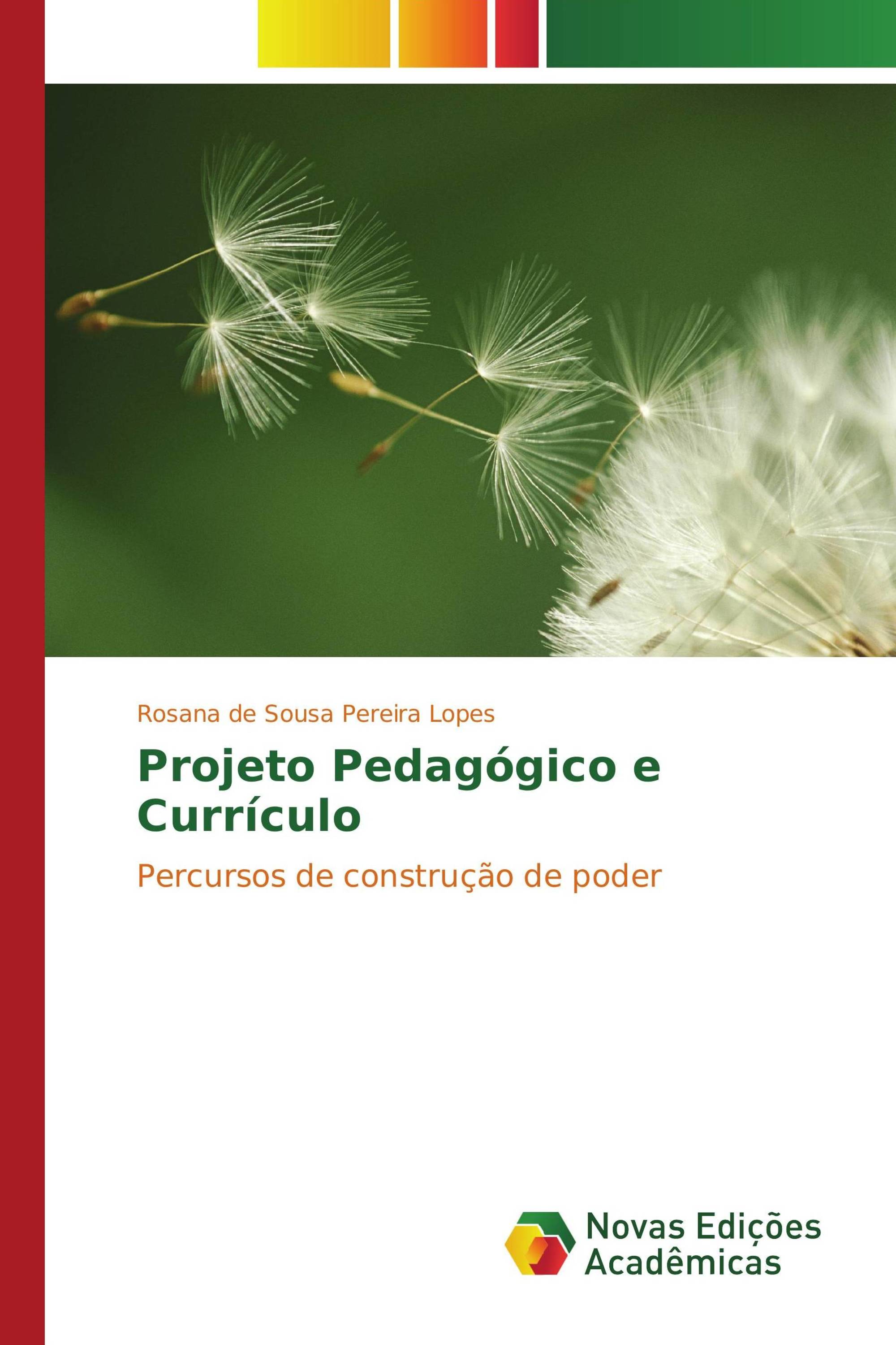 Projeto Pedagógico e Currículo