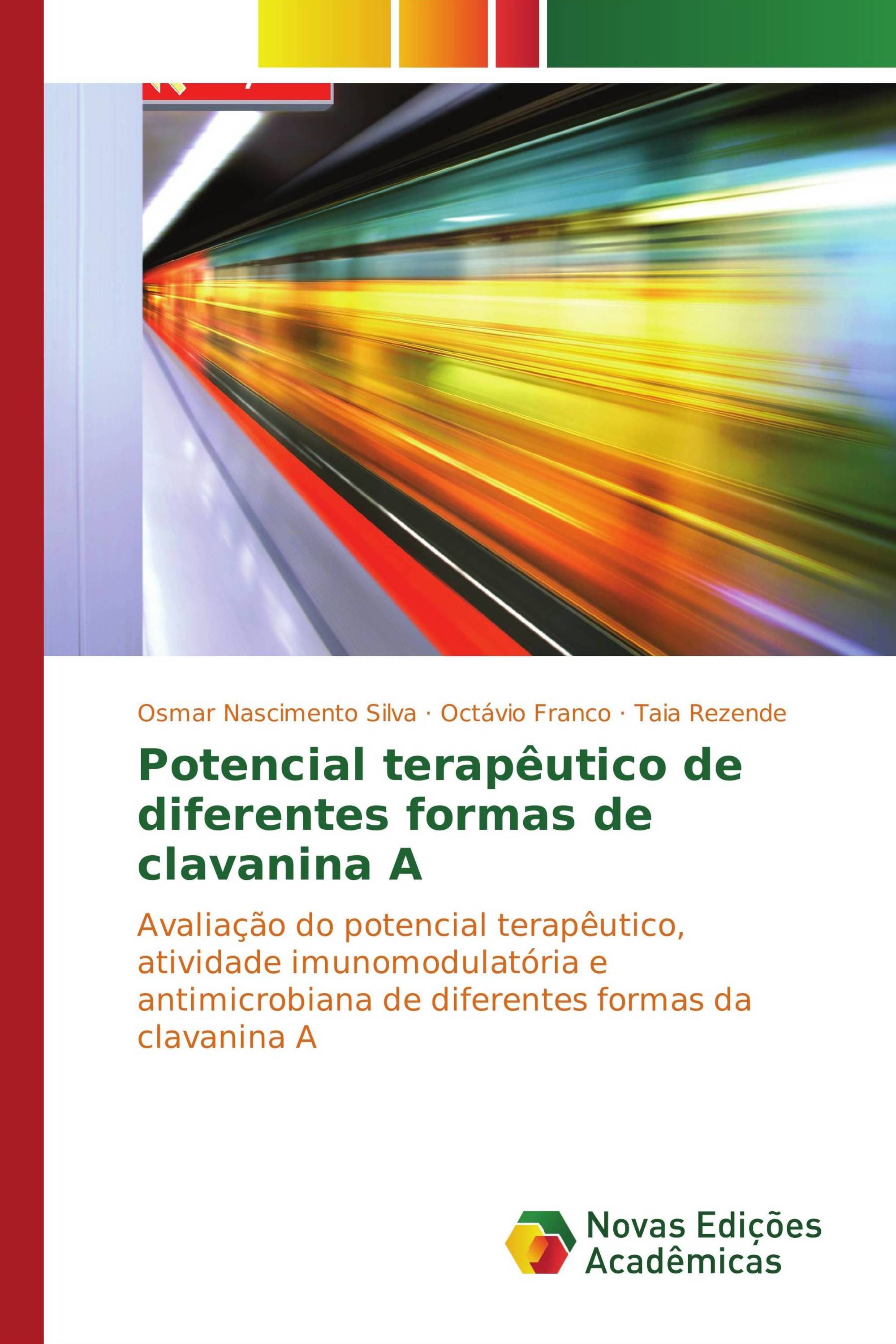 Potencial terapêutico de diferentes formas de clavanina A