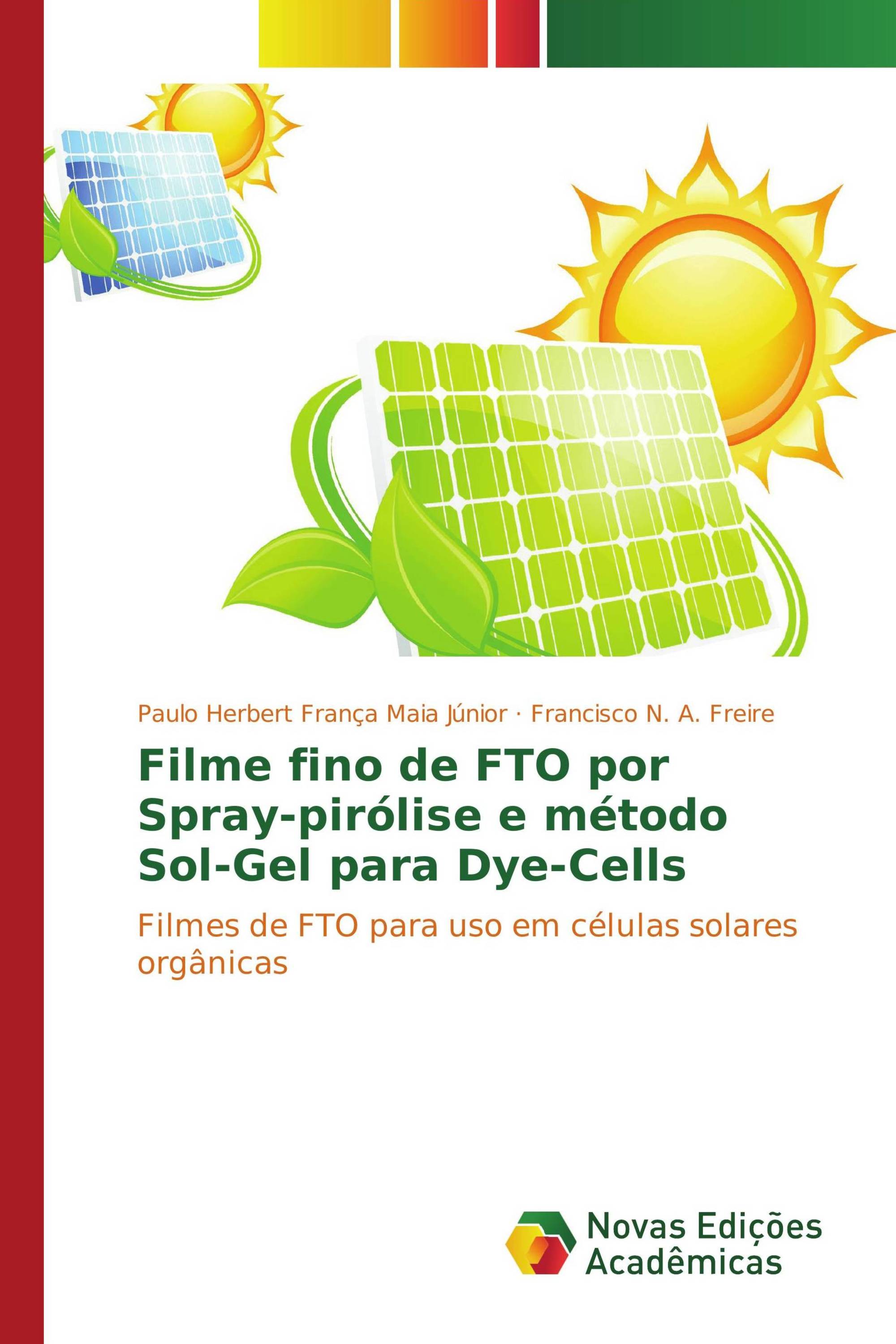 Filme fino de FTO por Spray-pirólise e método Sol-Gel para Dye-Cells