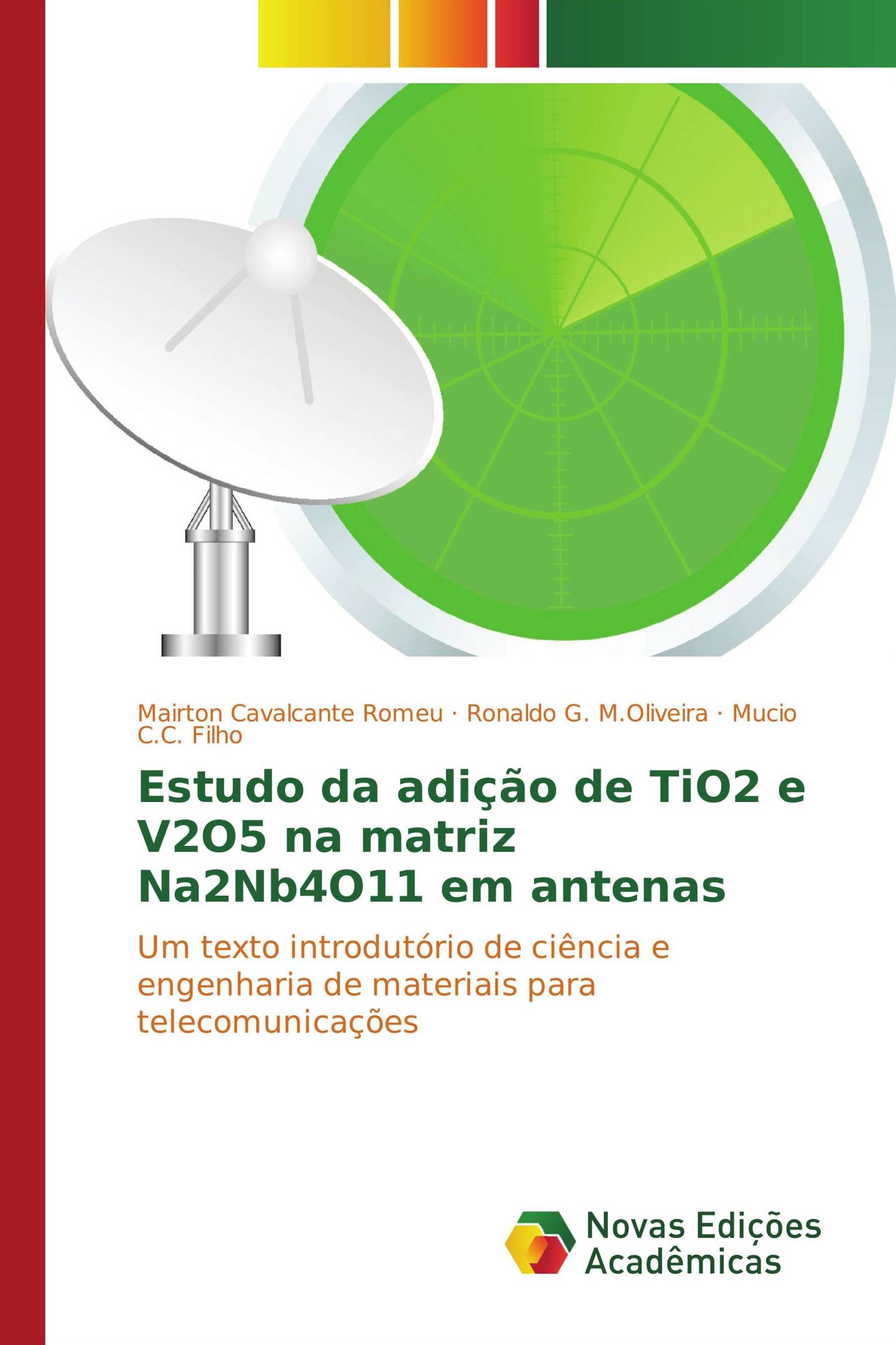 Estudo da adição de TiO2 e V2O5 na matriz Na2Nb4O11 em antenas