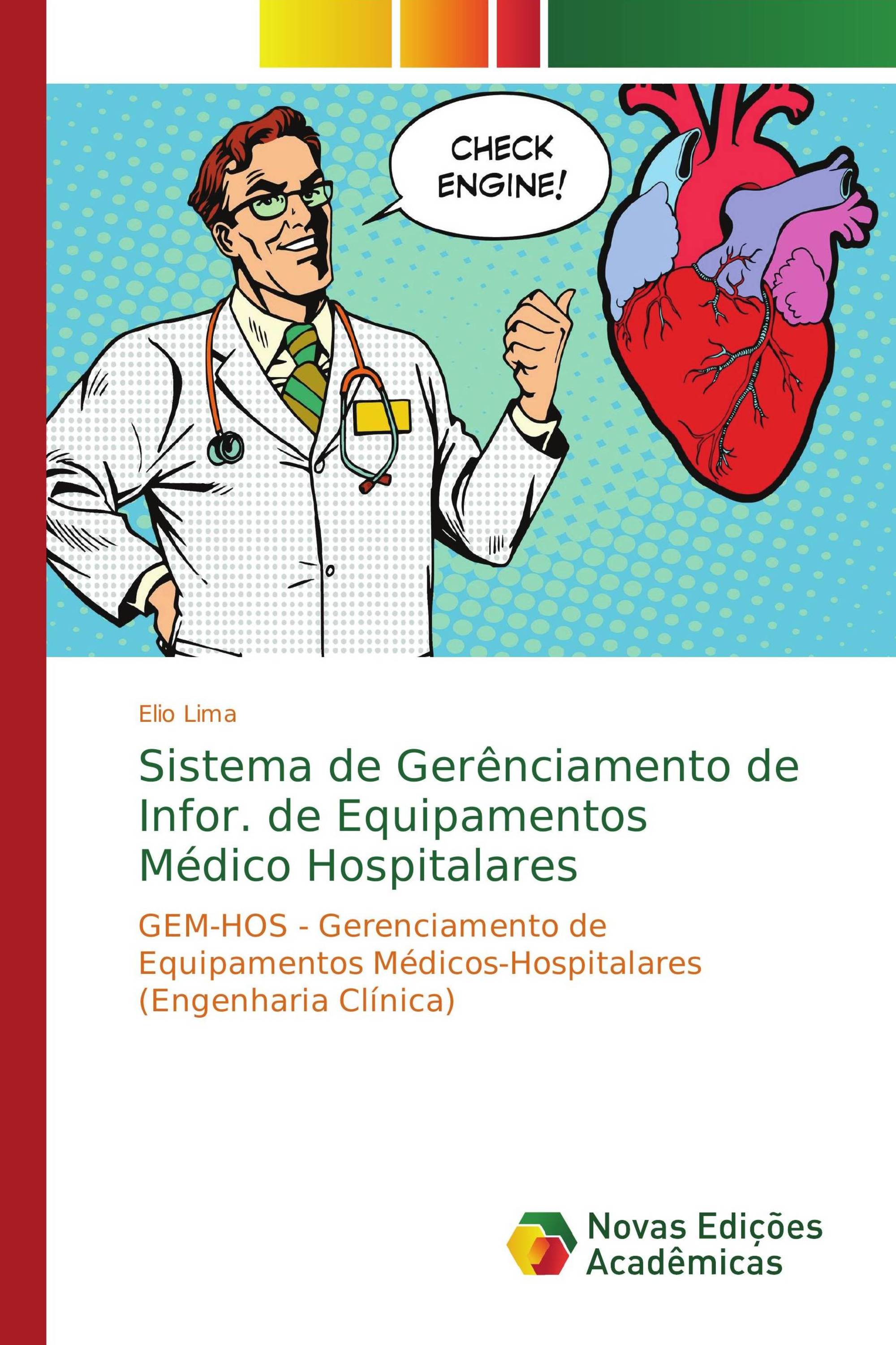 Sistema de Gerênciamento de Infor. de Equipamentos Médico Hospitalares