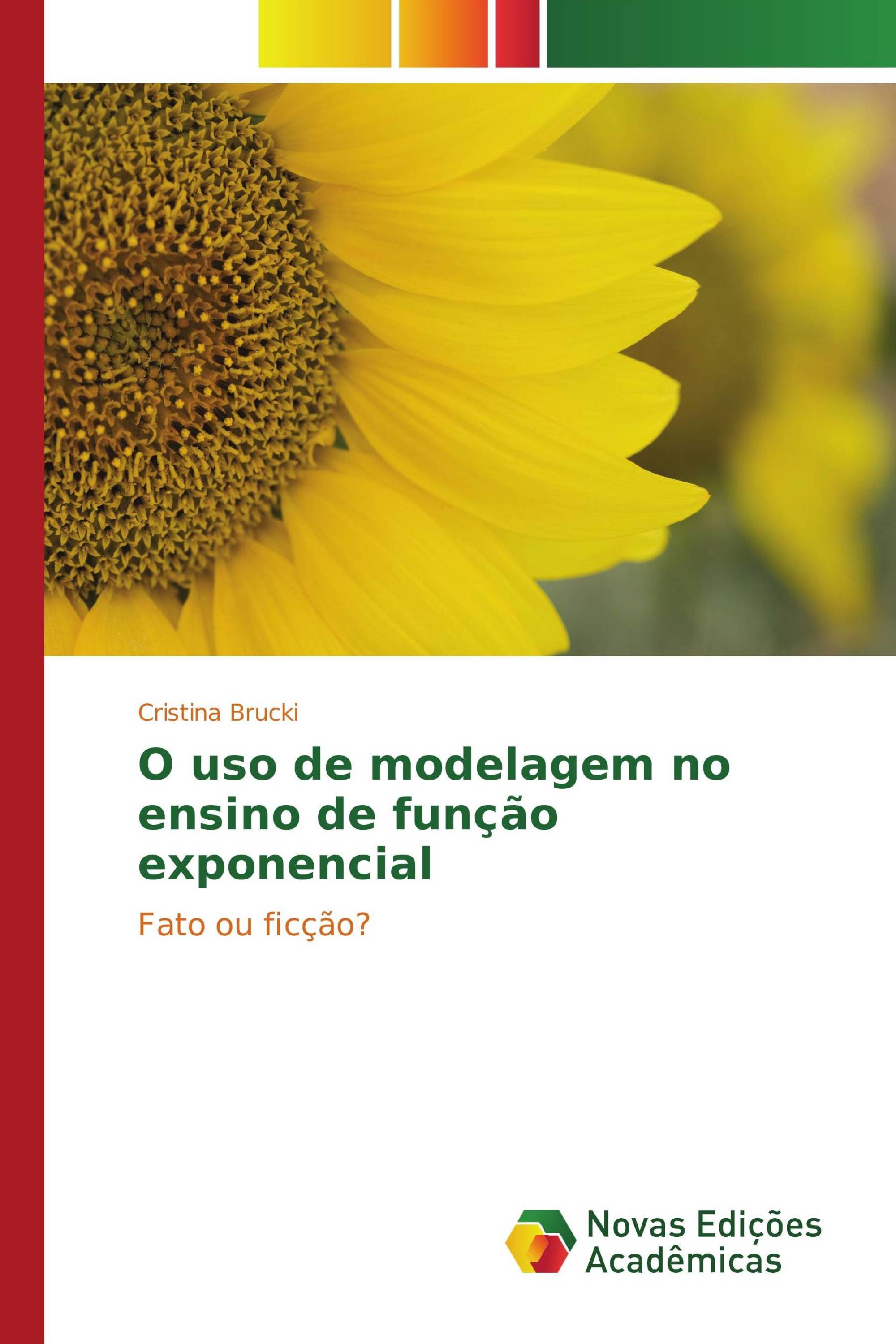 O uso de modelagem no ensino de função exponencial