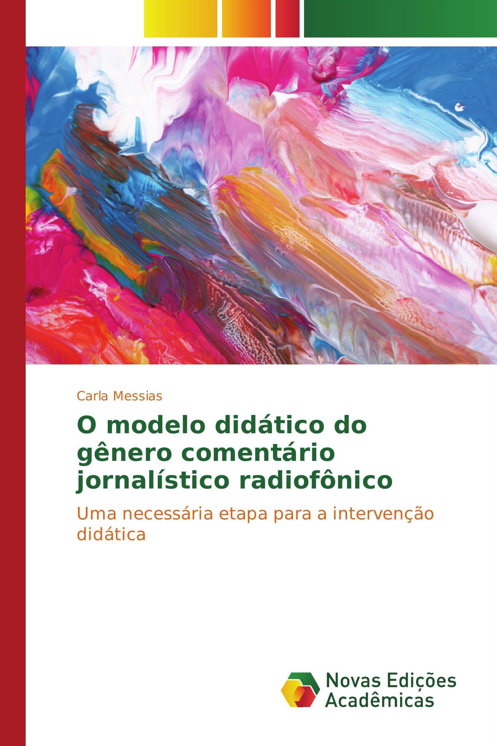 O modelo didático do gênero comentário jornalístico radiofônico