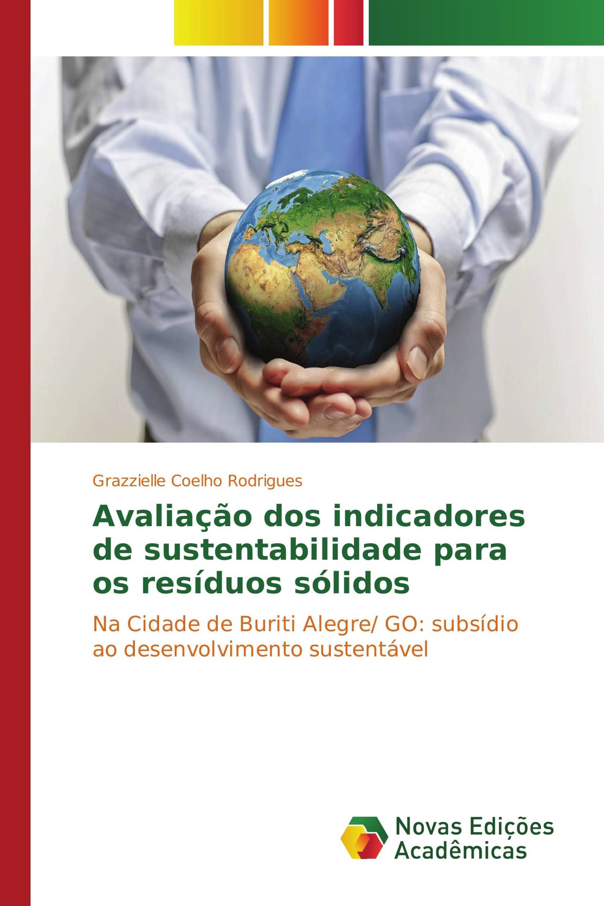 Avaliação dos indicadores de sustentabilidade para os resíduos sólidos