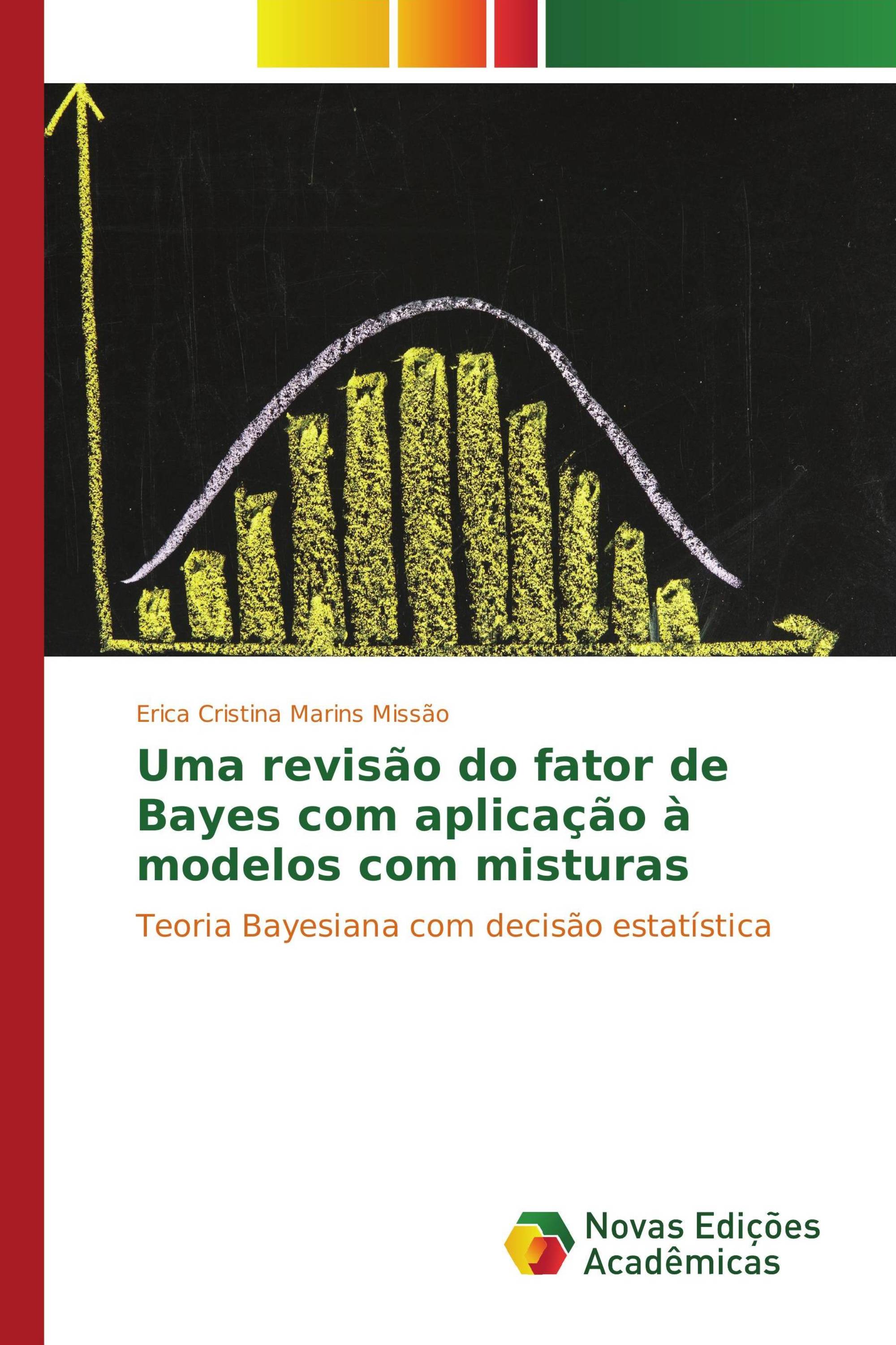 Uma revisão do fator de Bayes com aplicação à modelos com misturas