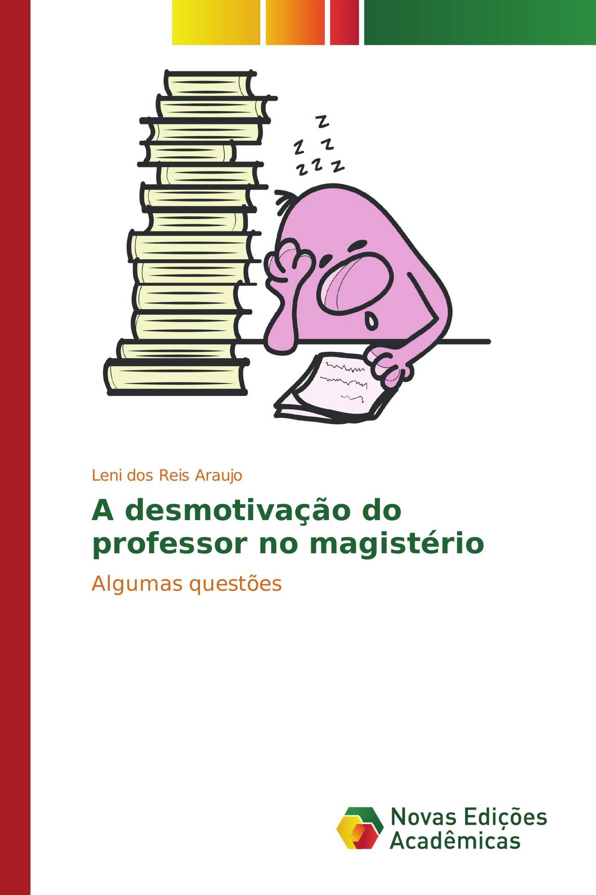 A desmotivação do professor no magistério