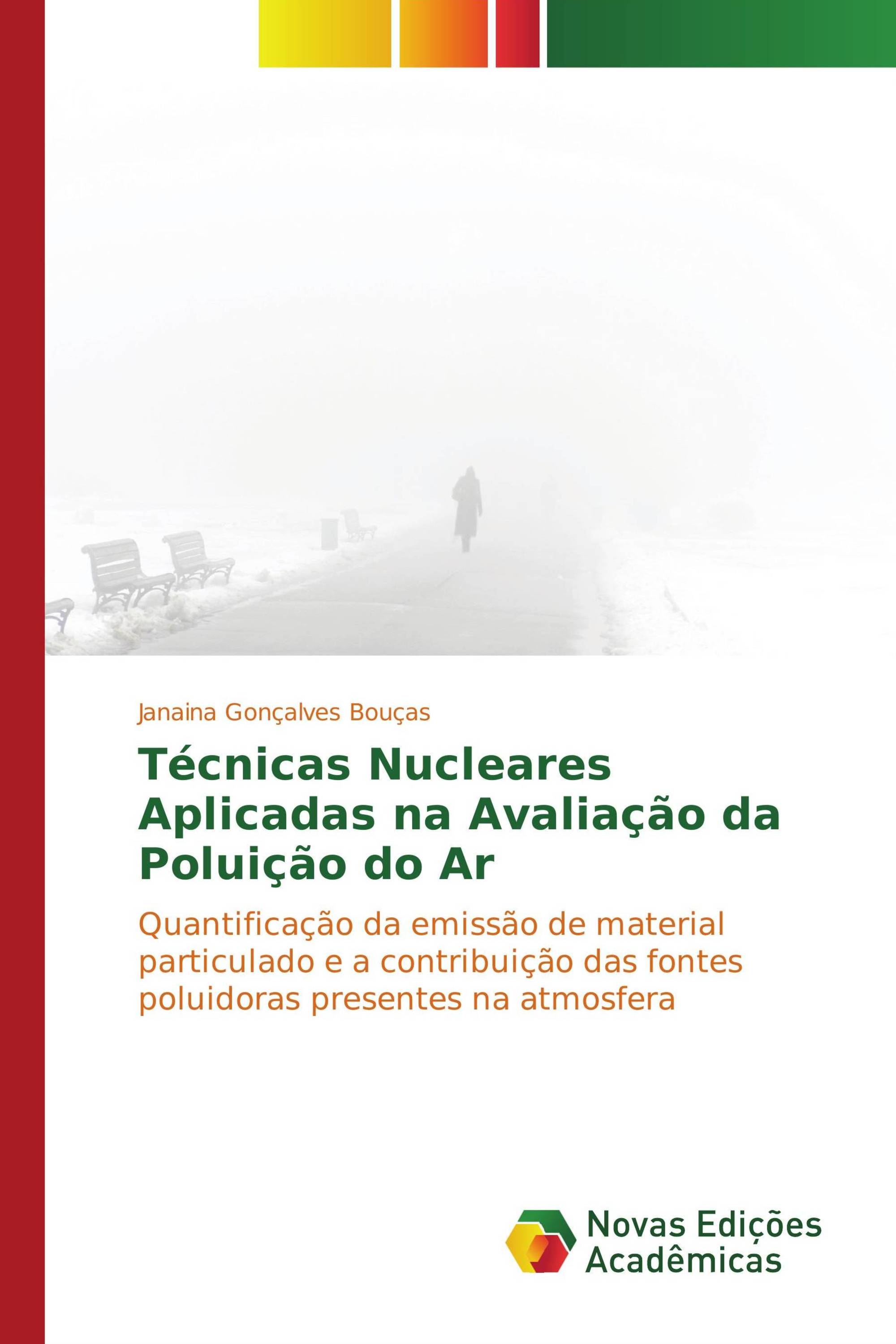 Técnicas Nucleares Aplicadas na Avaliação da Poluição do Ar