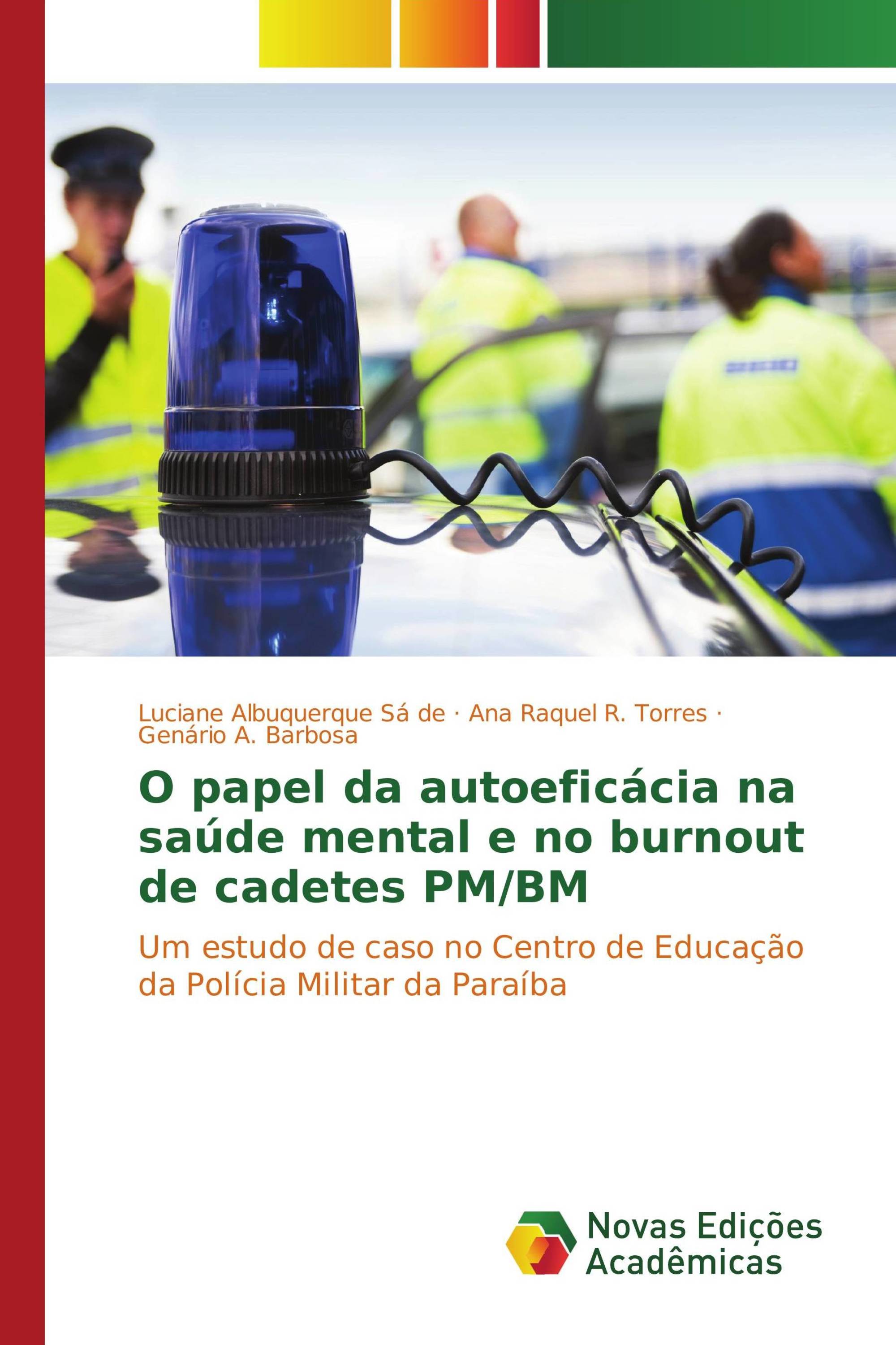 O papel da autoeficácia na saúde mental e no burnout de cadetes PM/BM