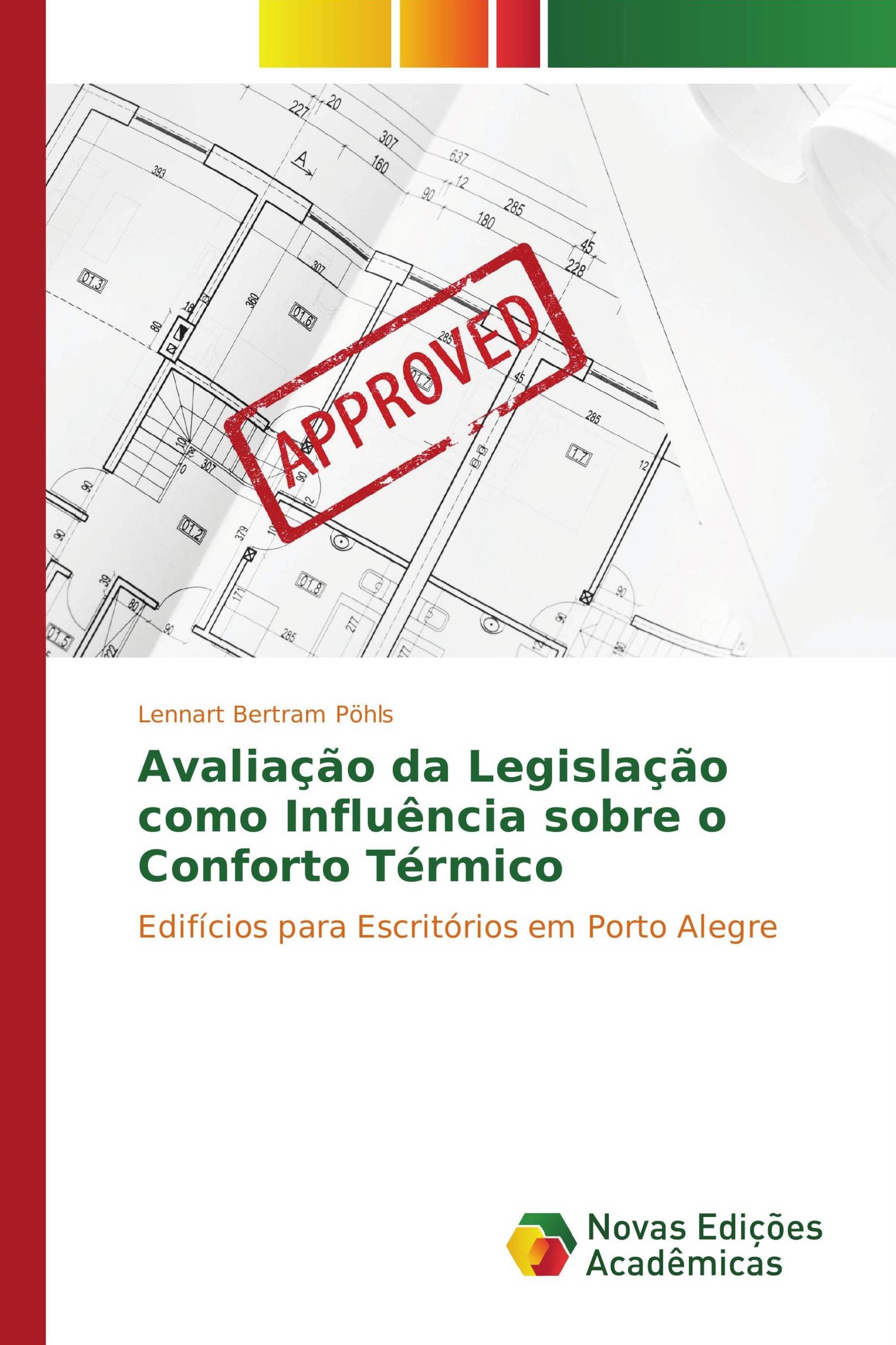 Avaliação da Legislação como Influência sobre o Conforto Térmico