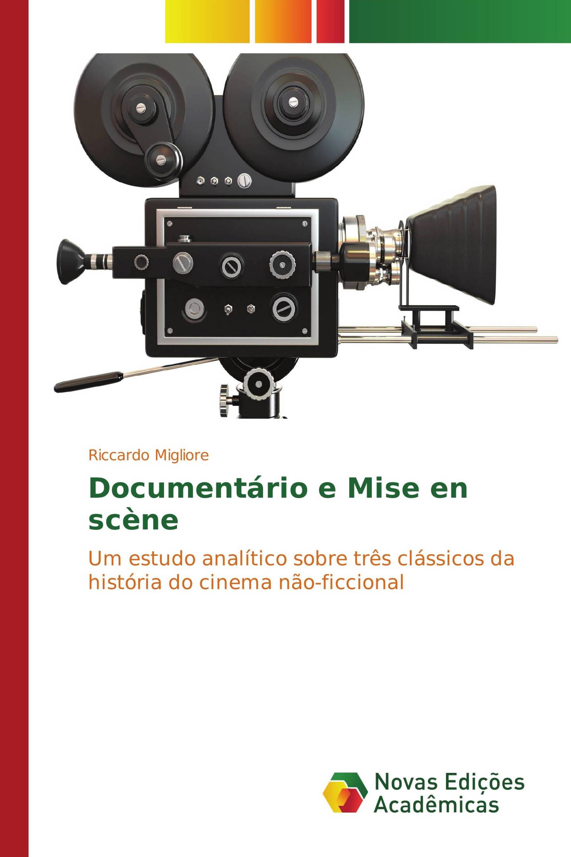 Documentário e Mise en scène