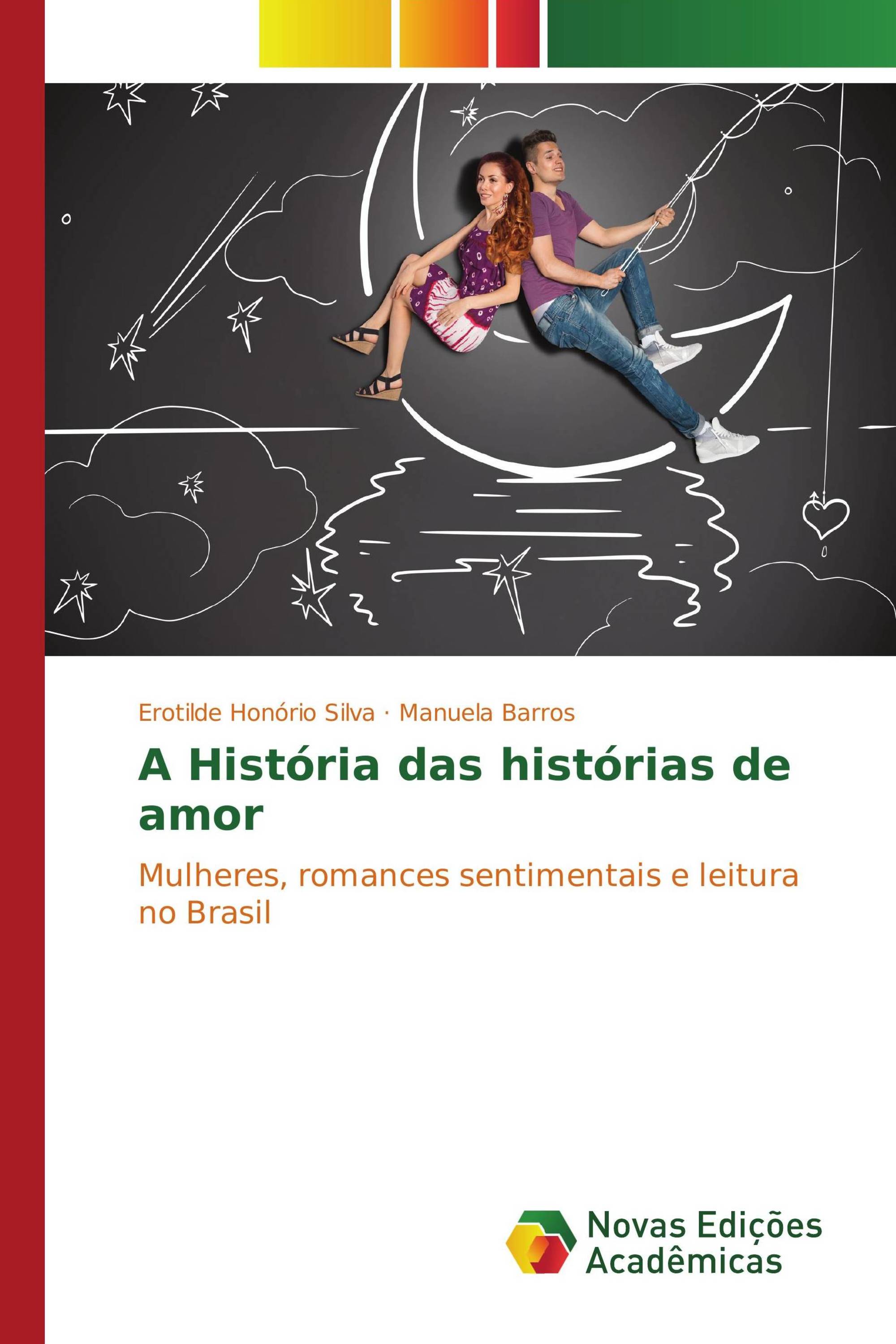 A História das histórias de amor