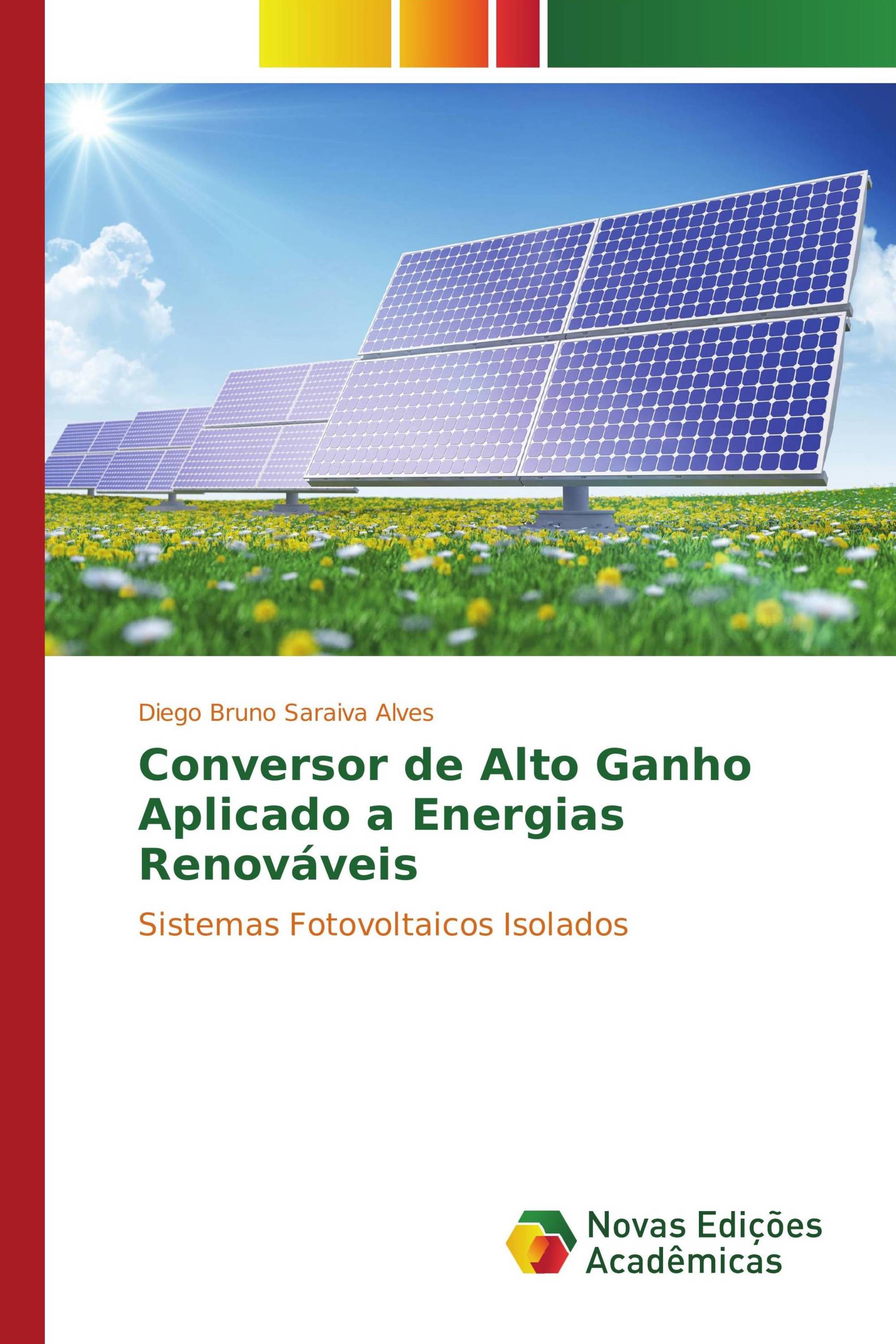 Conversor de Alto Ganho Aplicado a Energias Renováveis