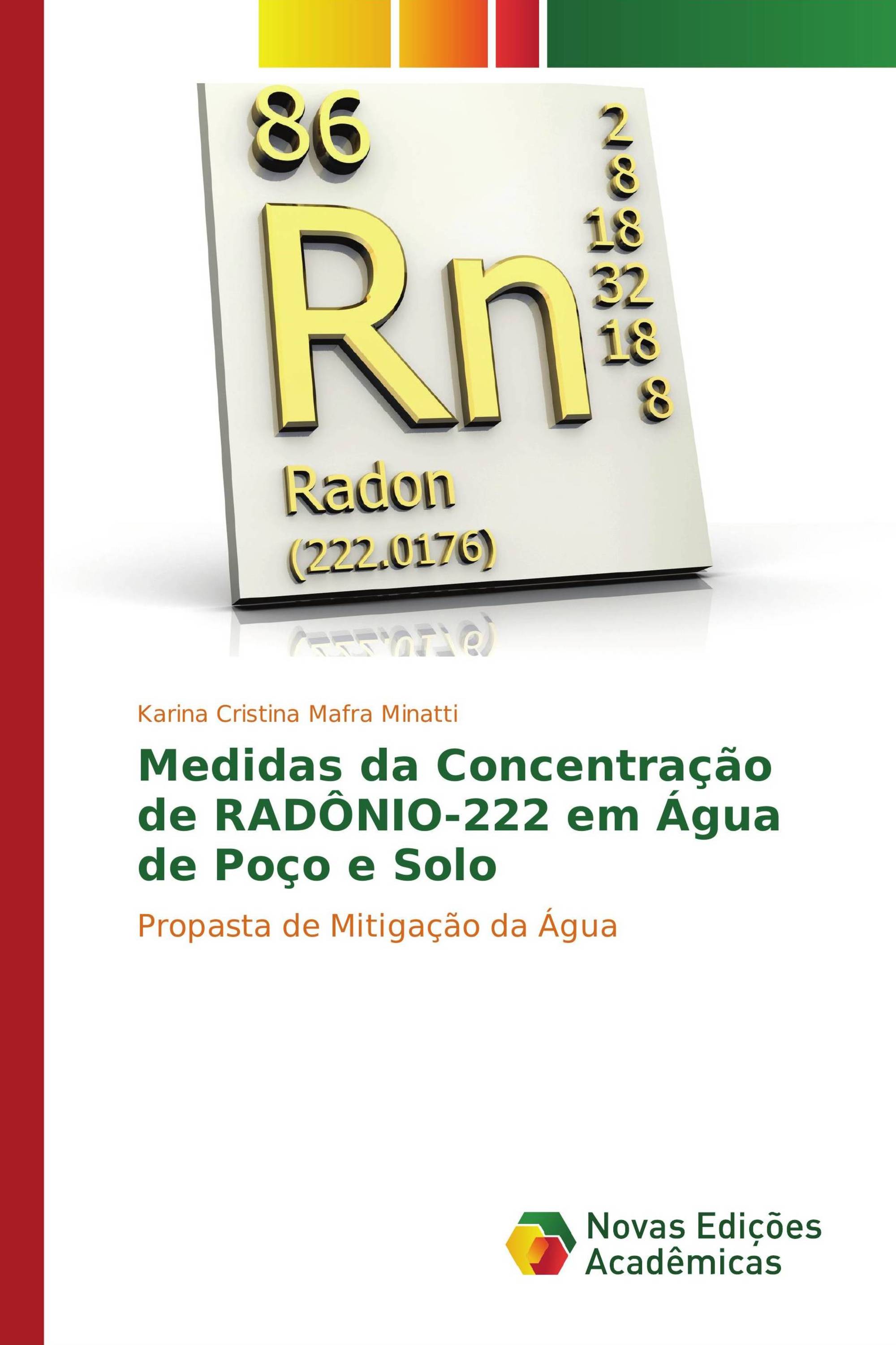 Medidas da Concentração de RADÔNIO-222 em Água de Poço e Solo