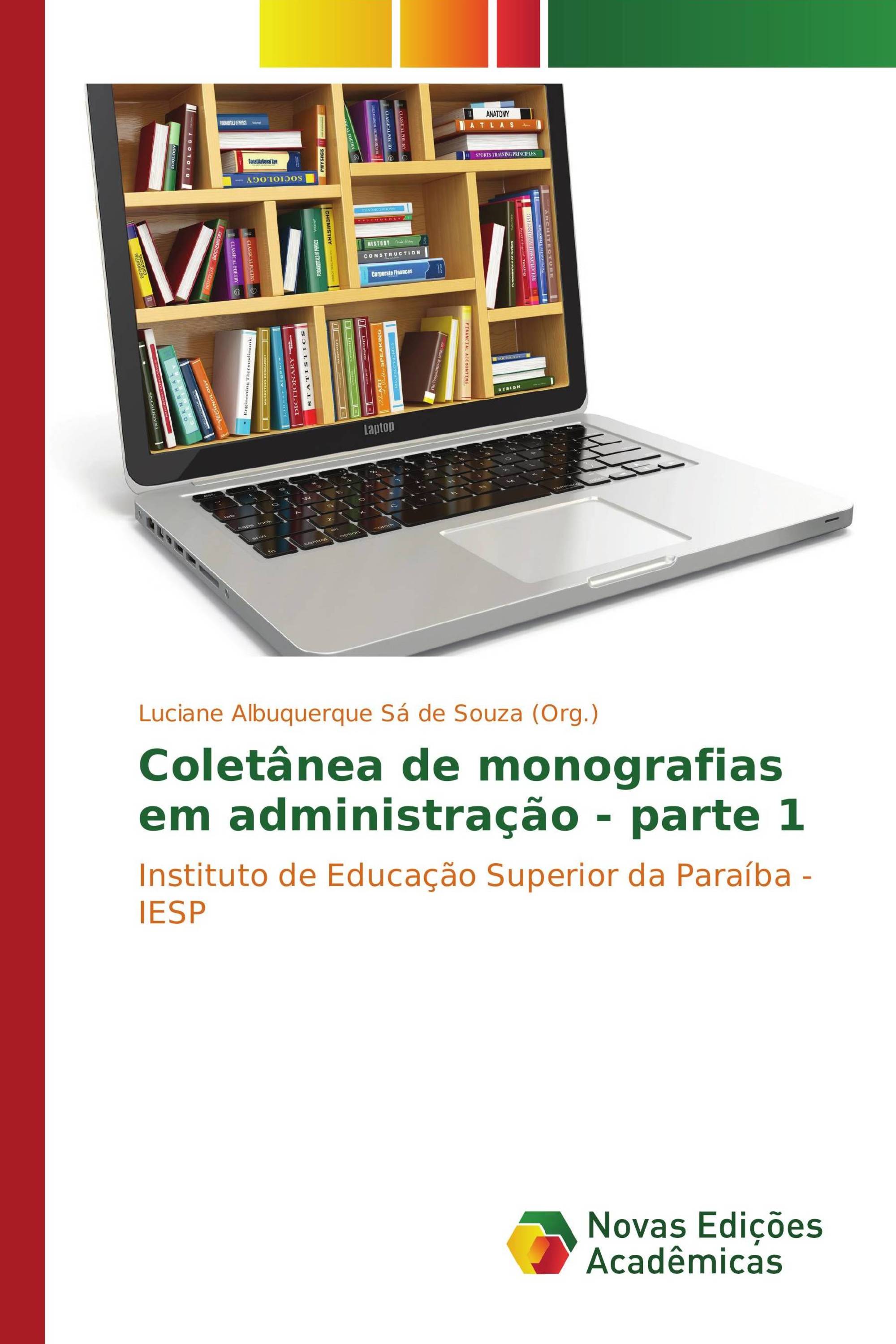 Coletânea de monografias em administração - parte 1