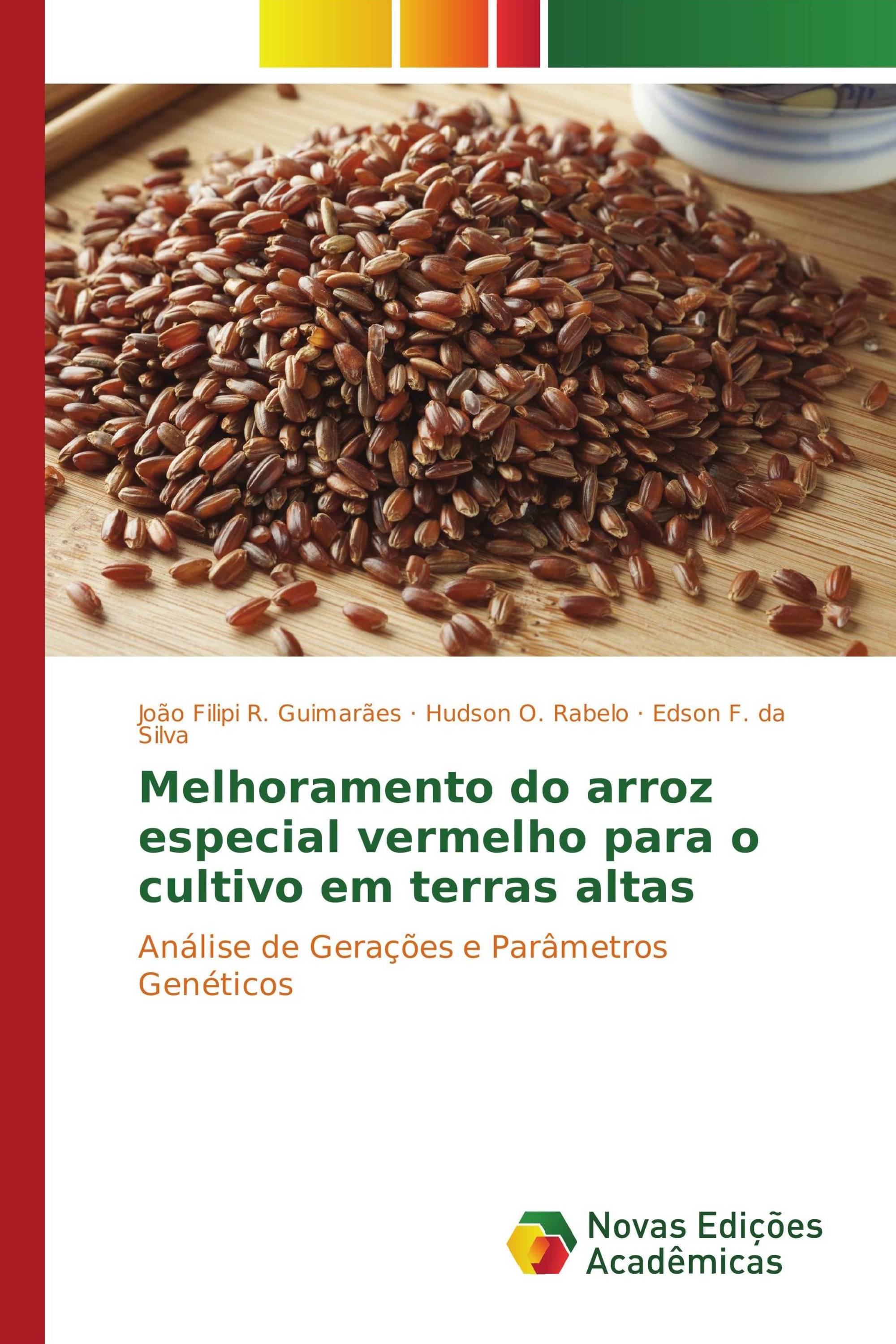 Melhoramento do arroz especial vermelho para o cultivo em terras altas