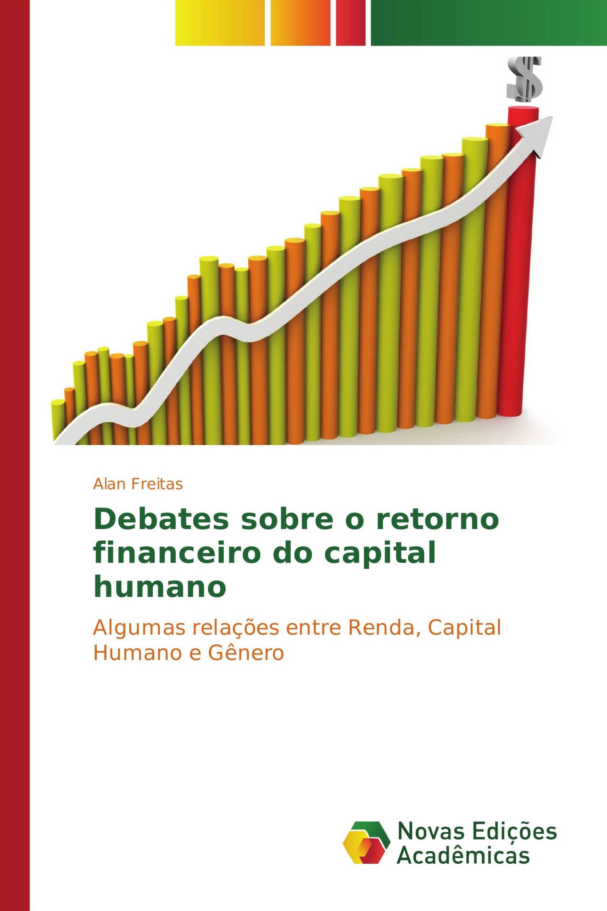 Debates sobre o retorno financeiro do capital humano