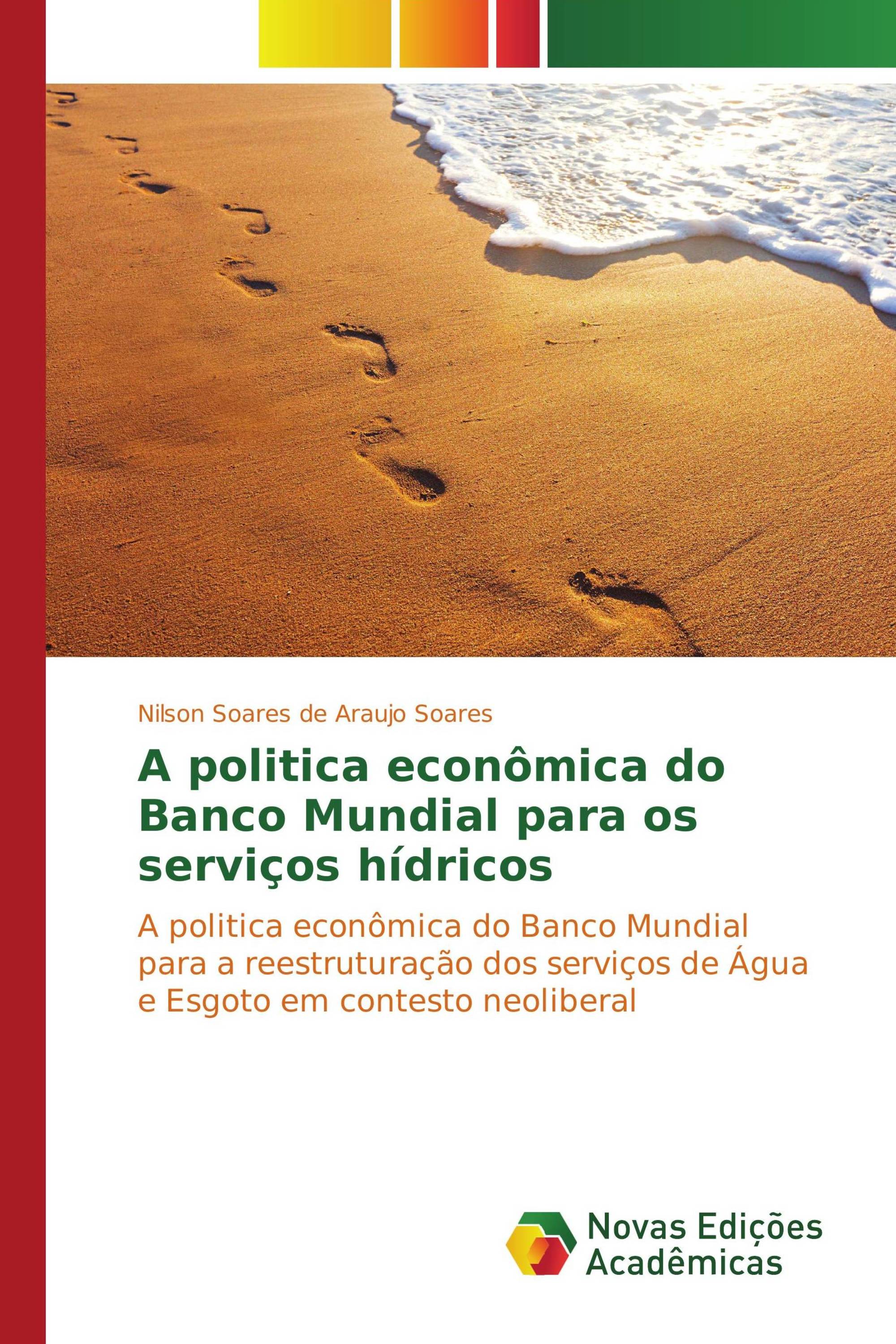 A politica econômica do Banco Mundial para os serviços hídricos