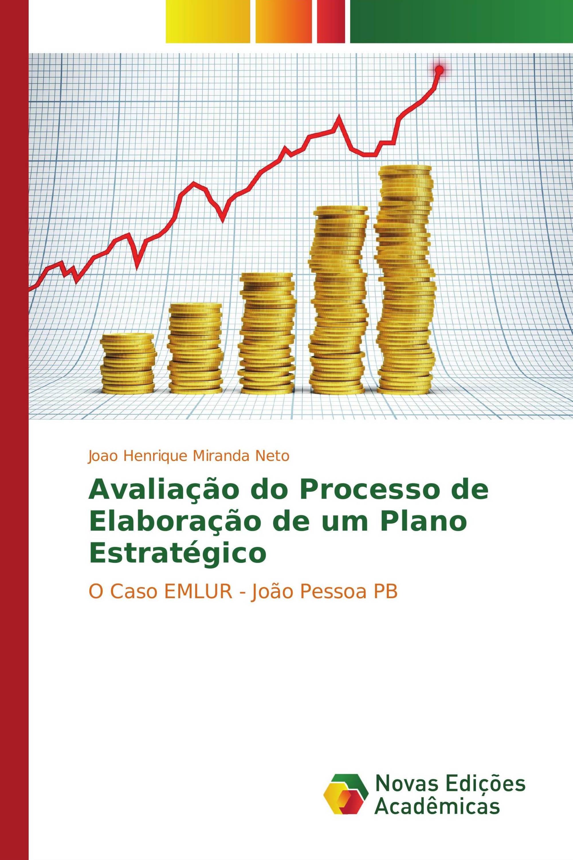 Avaliação do Processo de Elaboração de um Plano Estratégico