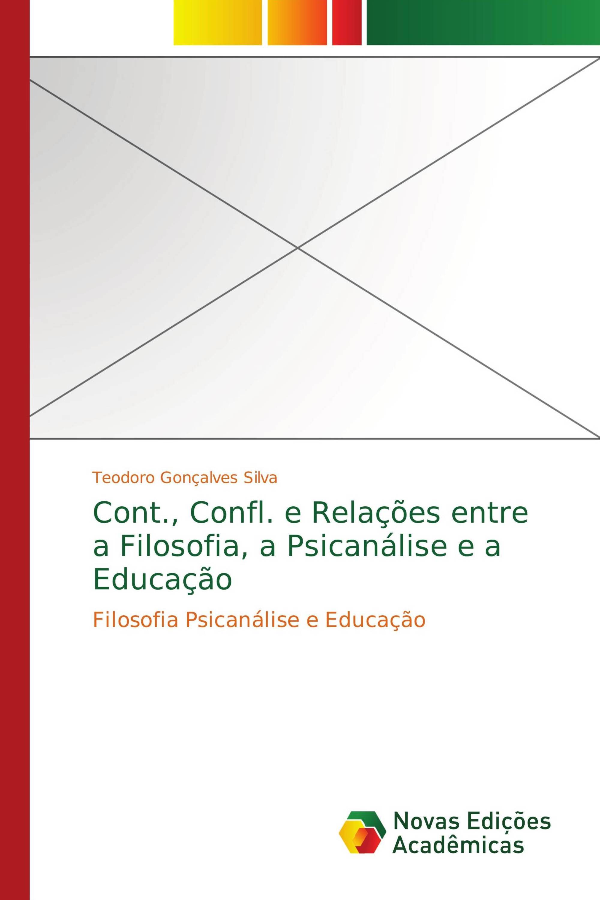 Cont., Confl. e Relações entre a Filosofia, a Psicanálise e a Educação