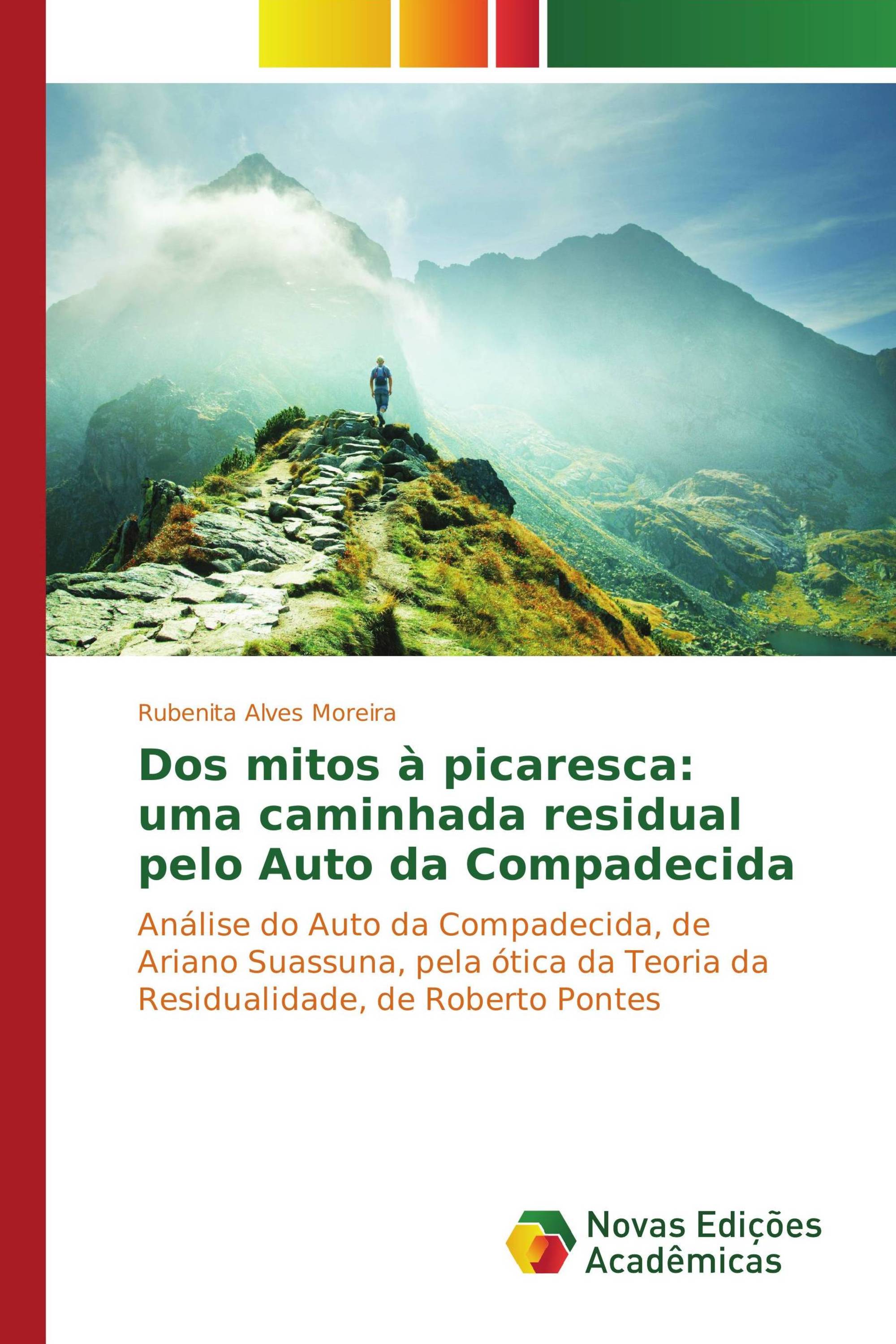 Dos mitos à picaresca: uma caminhada residual pelo Auto da Compadecida