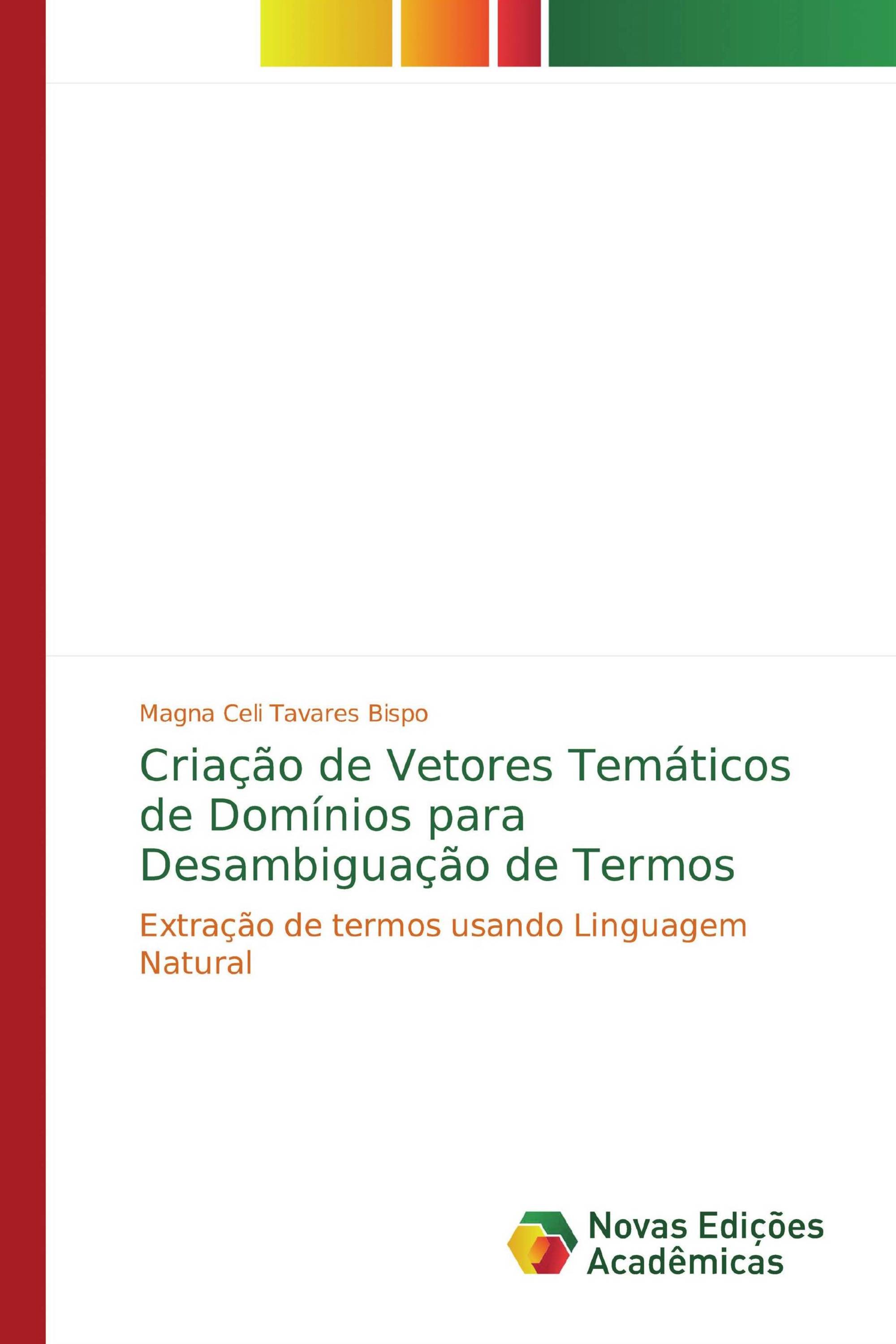 Criação de Vetores Temáticos de Domínios para Desambiguação de Termos