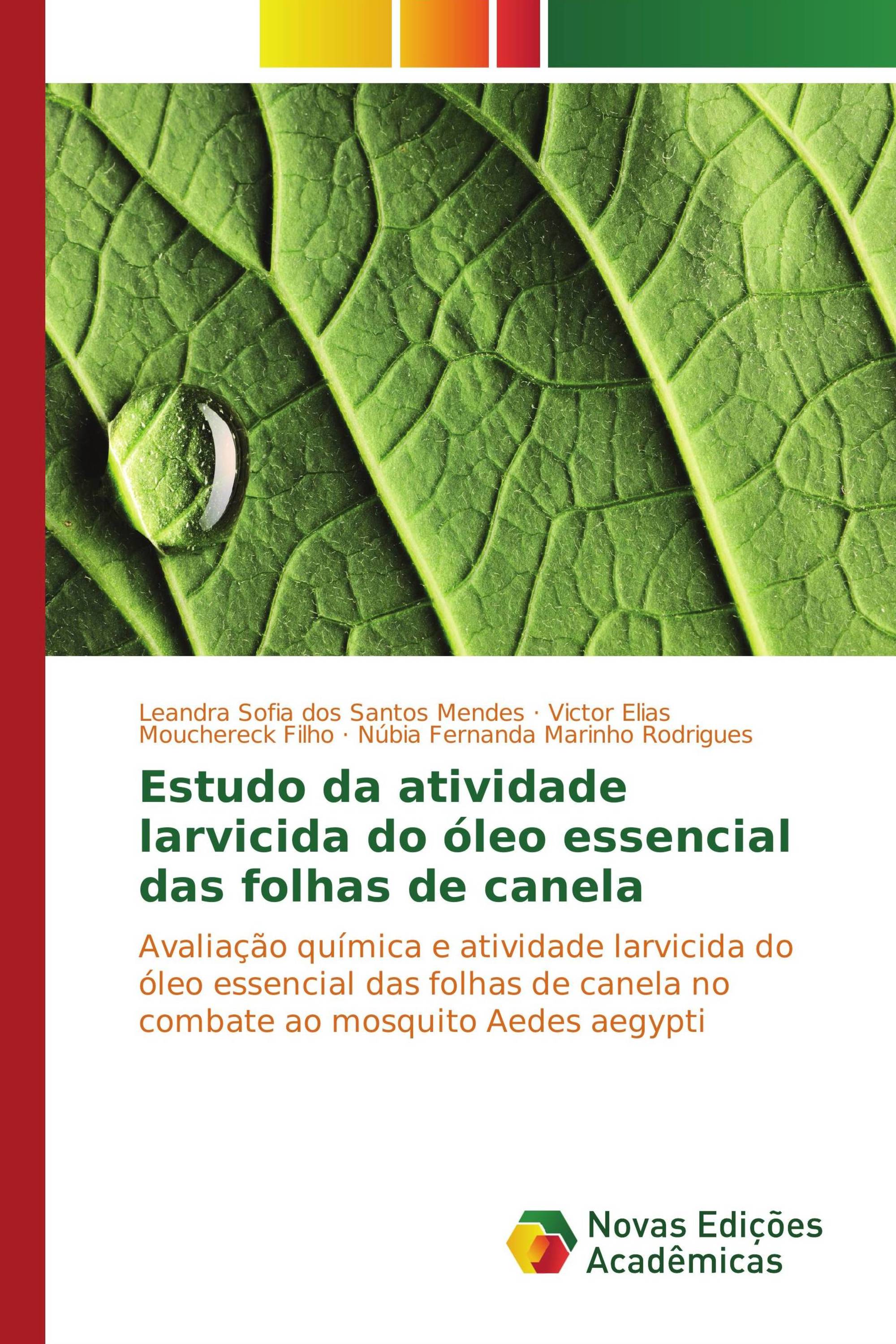 Estudo da atividade larvicida do óleo essencial das folhas de canela