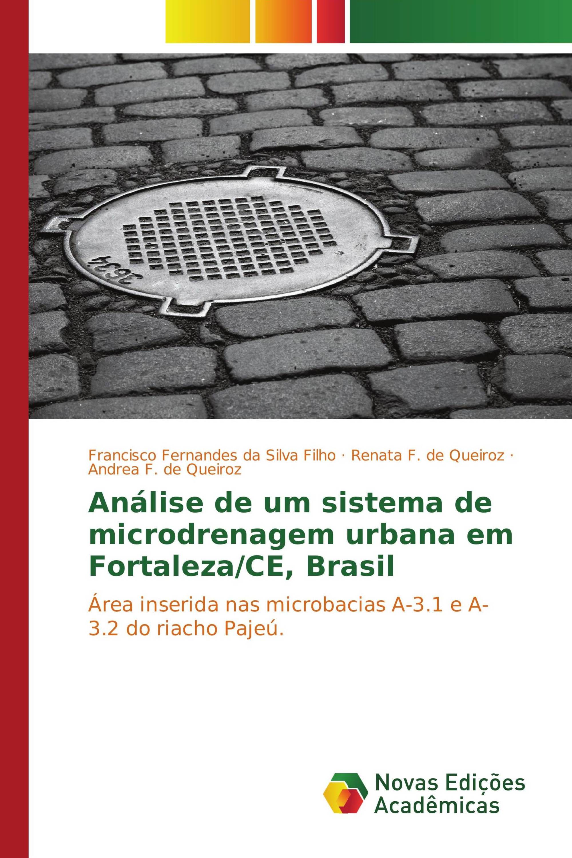 Análise de um sistema de microdrenagem urbana em Fortaleza/CE, Brasil