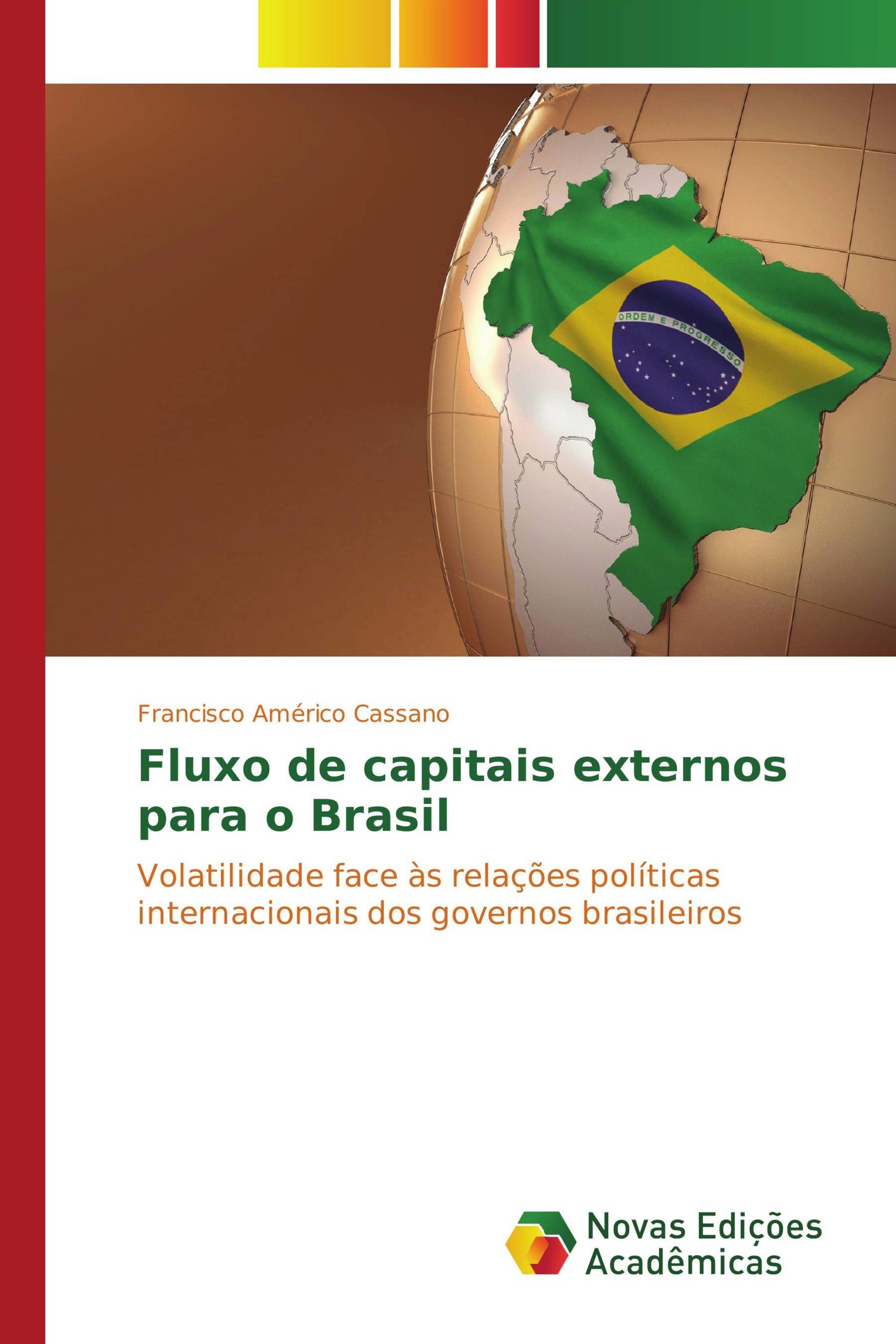 Fluxo de capitais externos para o Brasil