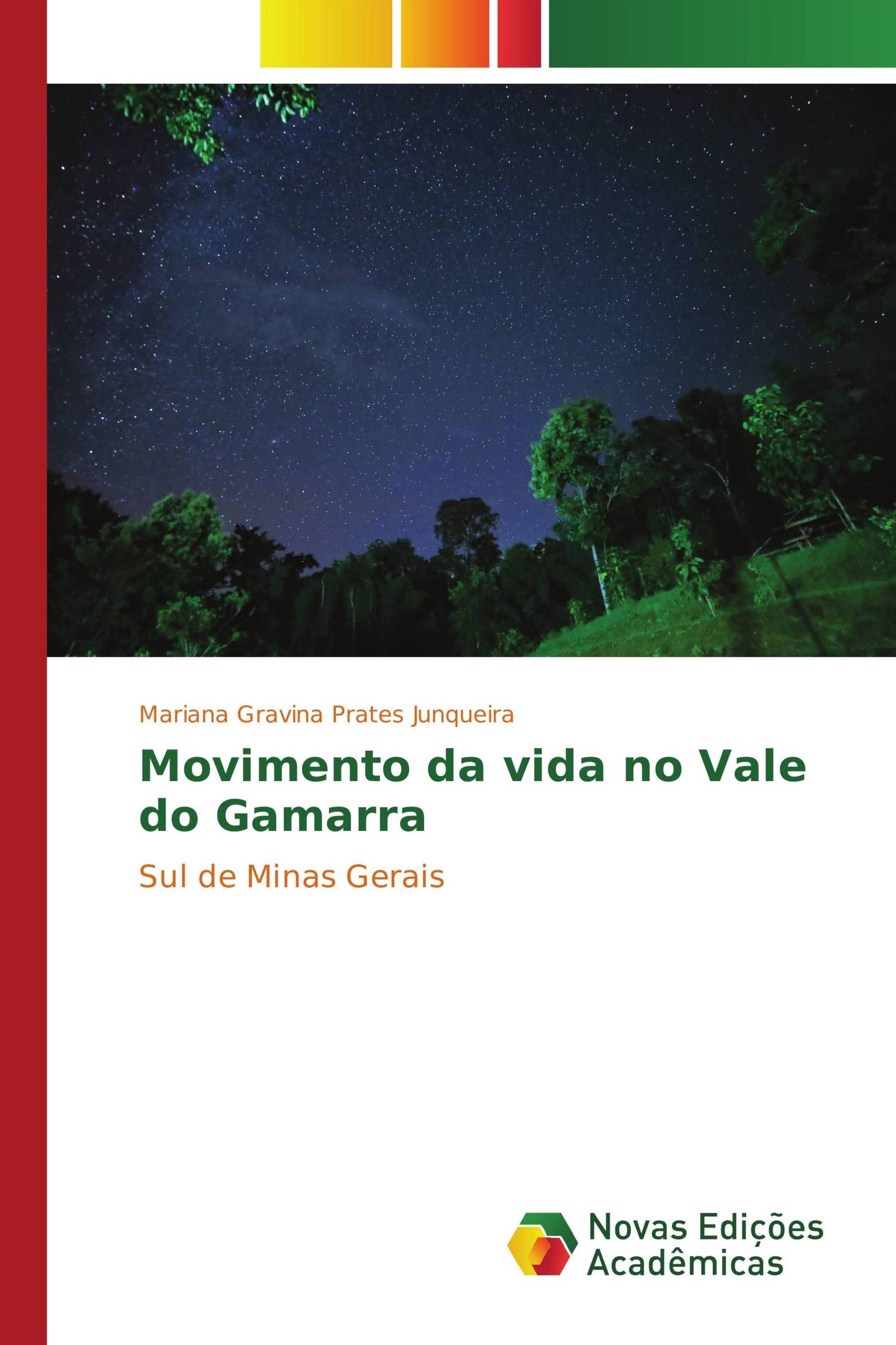 Movimento da vida no Vale do Gamarra