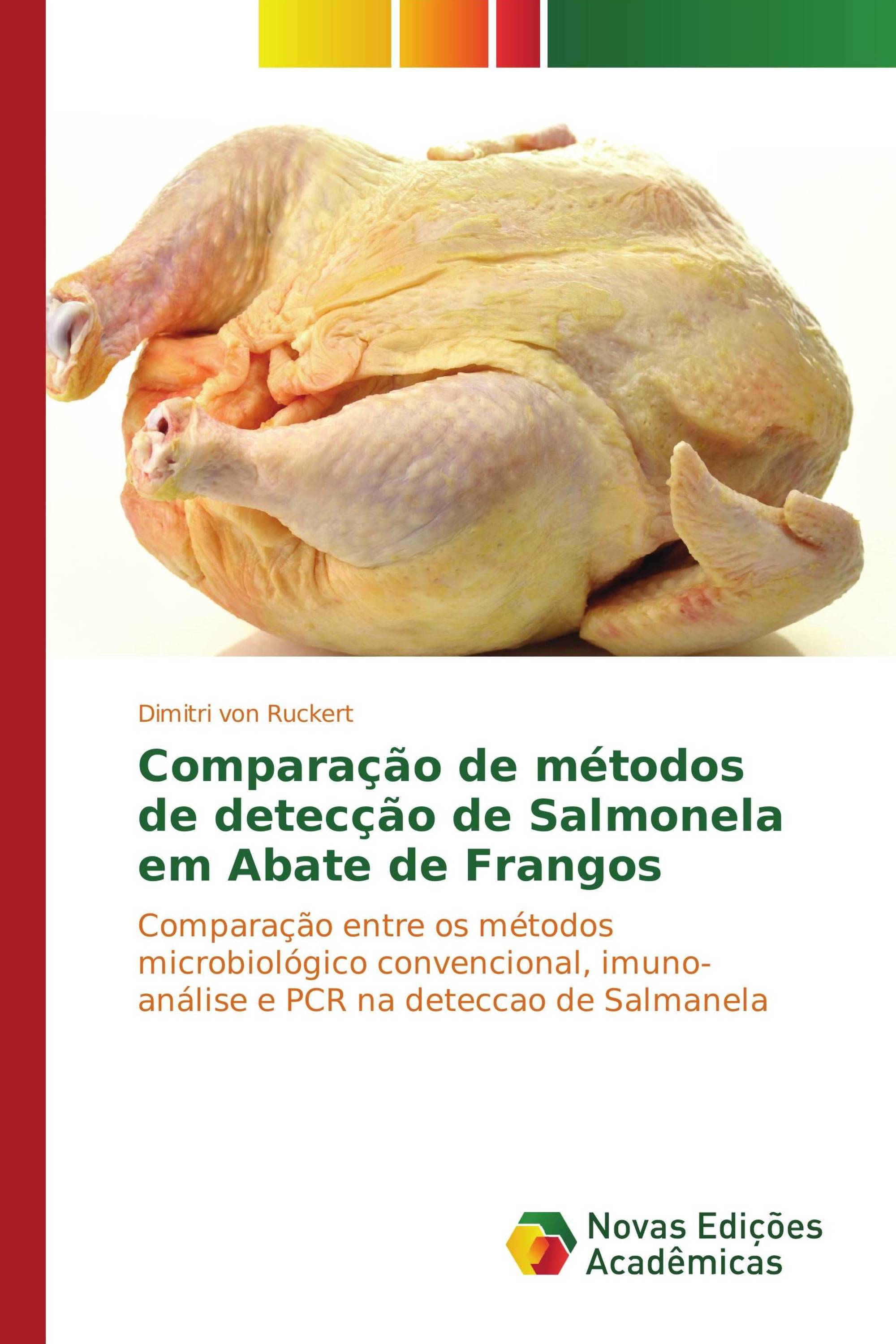 Comparação de métodos de detecção de Salmonela em Abate de Frangos