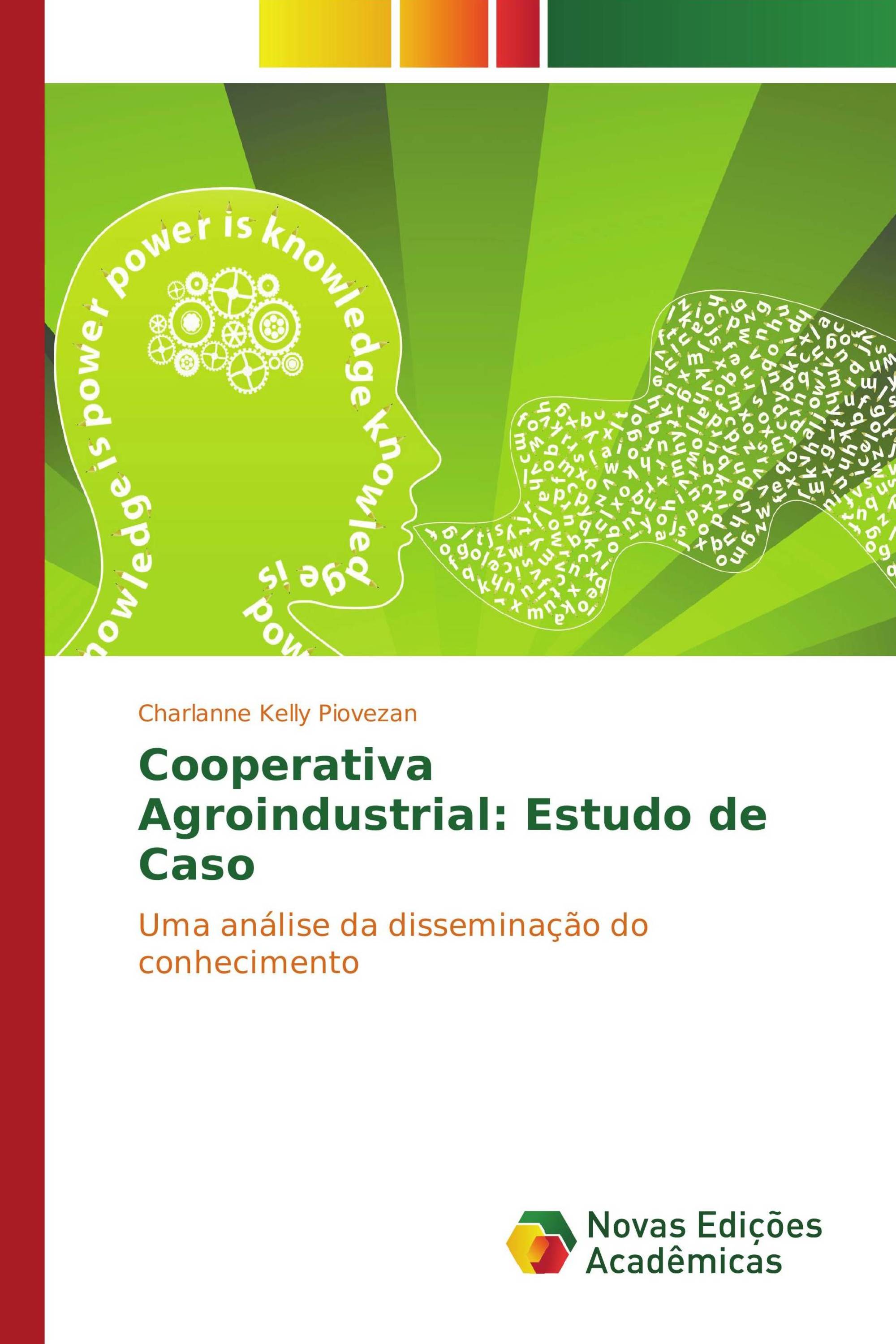 Cooperativa Agroindustrial: Estudo de Caso