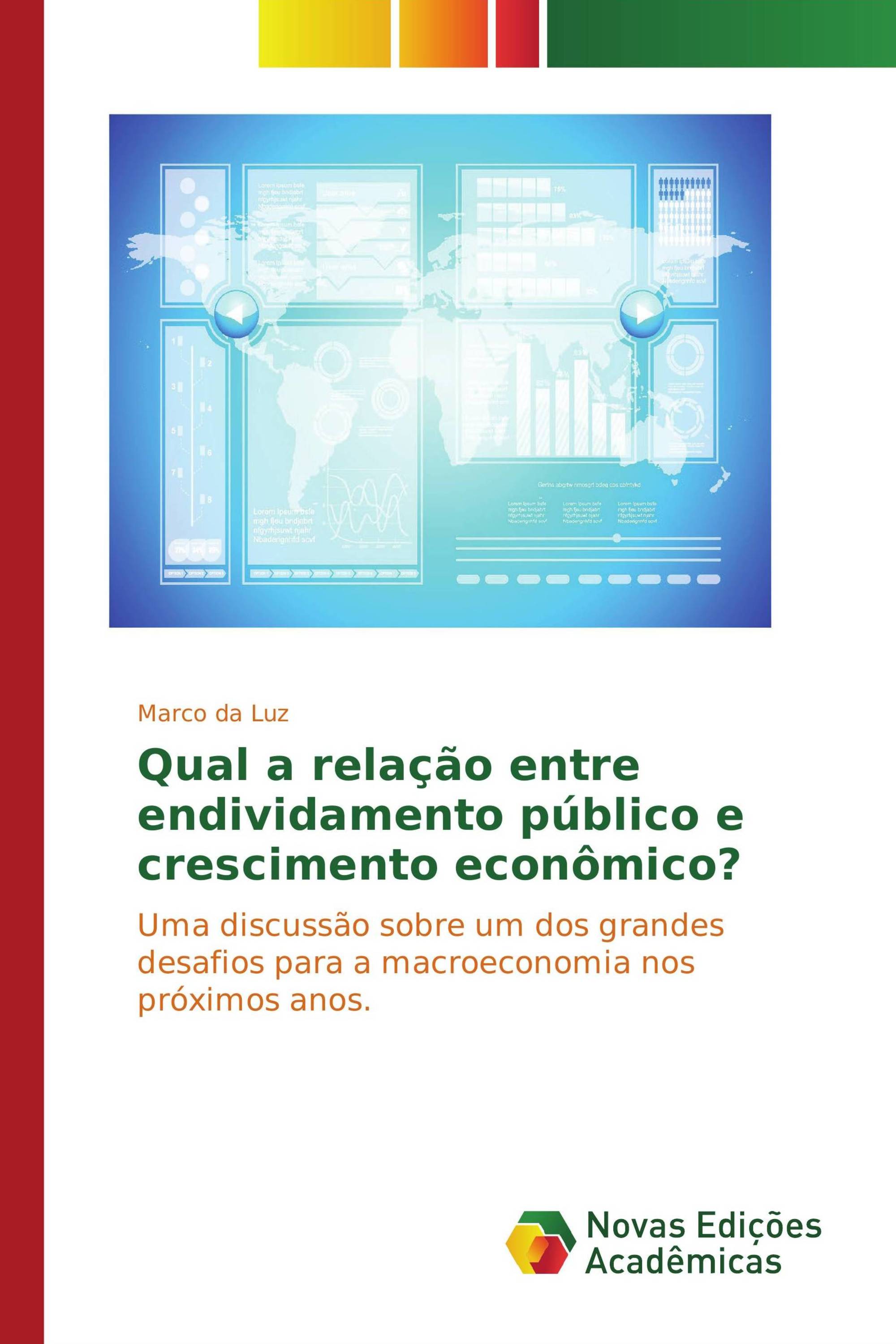 Qual a relação entre endividamento público e crescimento econômico?